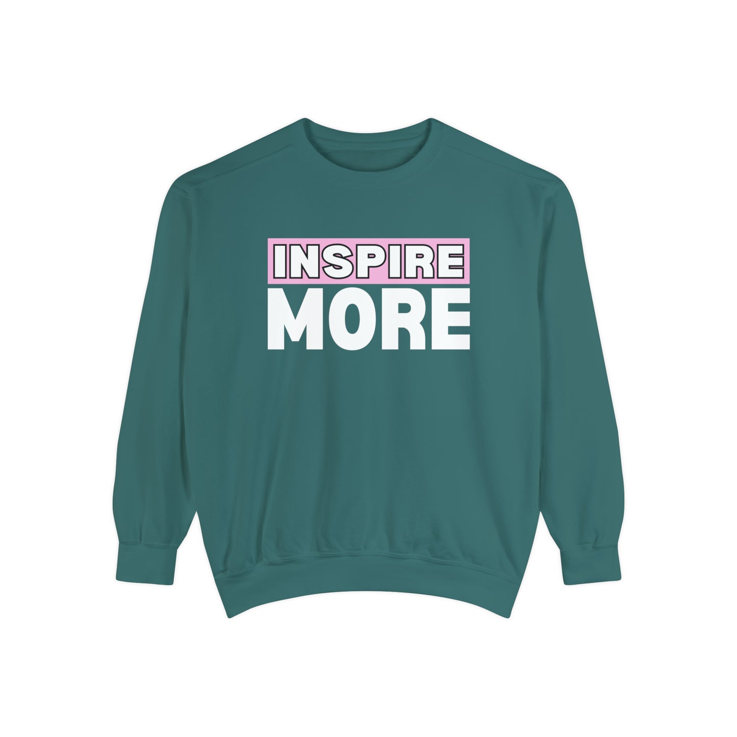 INSPIRED INSPIRE MORE Unisex Dyed Sweatshirt