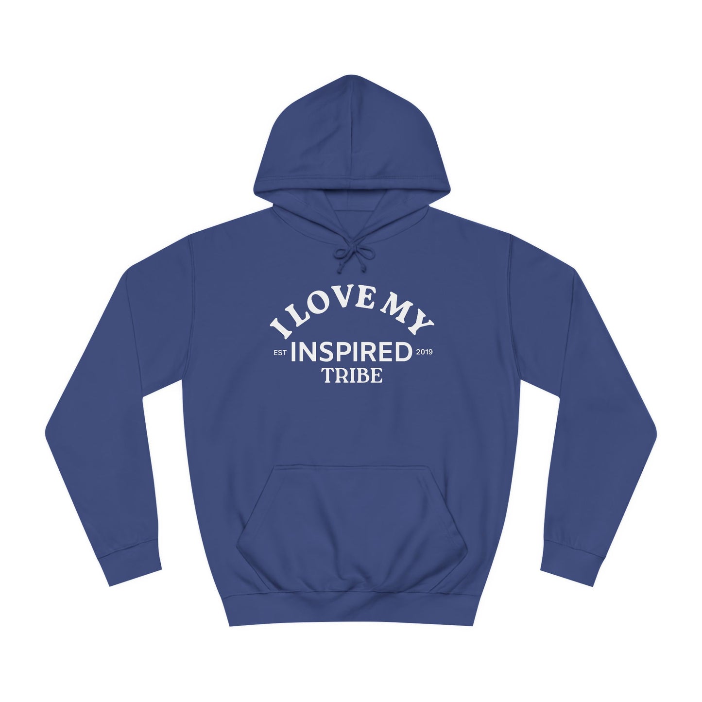 I LOVE MY INSPIRED TRIBE UNISEX College Hoodie