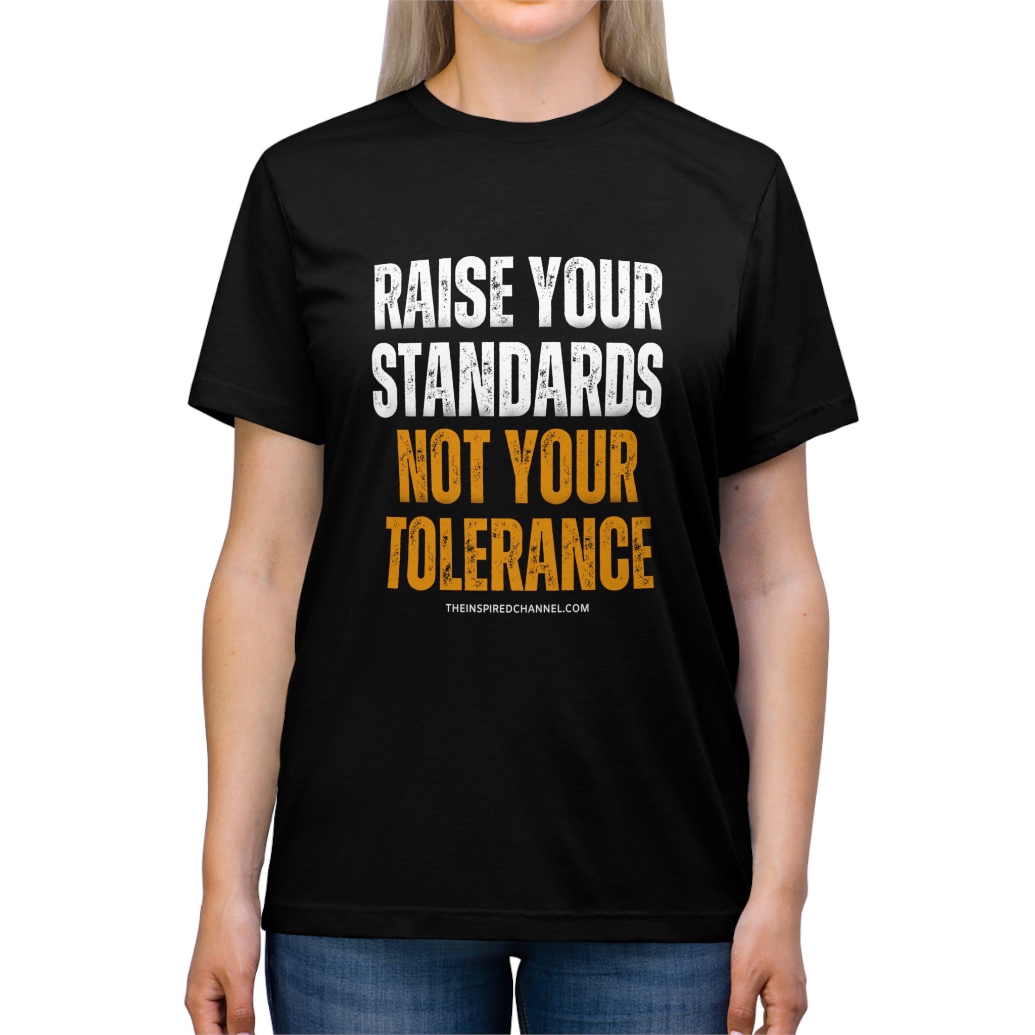 INSPIRED RAISE YOUR STANDARDS UNISEX Triblend Tee