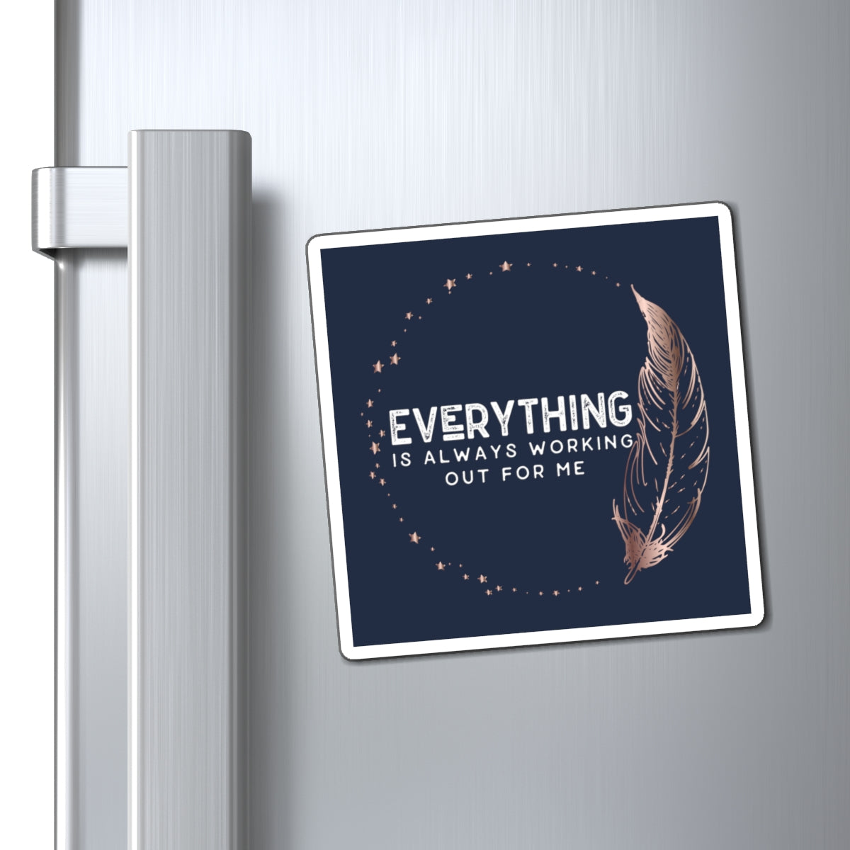 INSPIRED Everything is ... Magnets