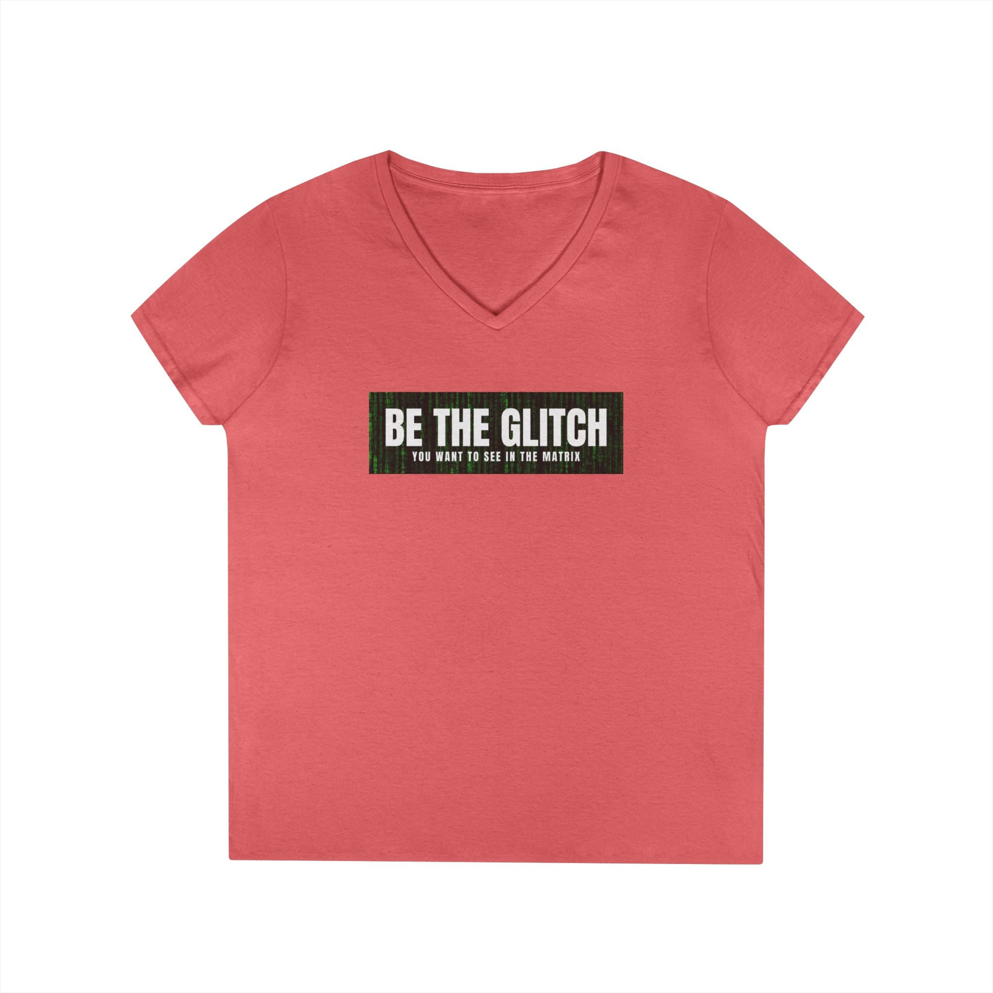 BE THE GLITCH Ladies' V-Neck T-Shirt