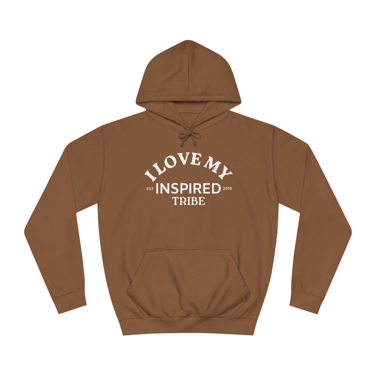 I LOVE MY INSPIRED TRIBE UNISEX College Hoodie