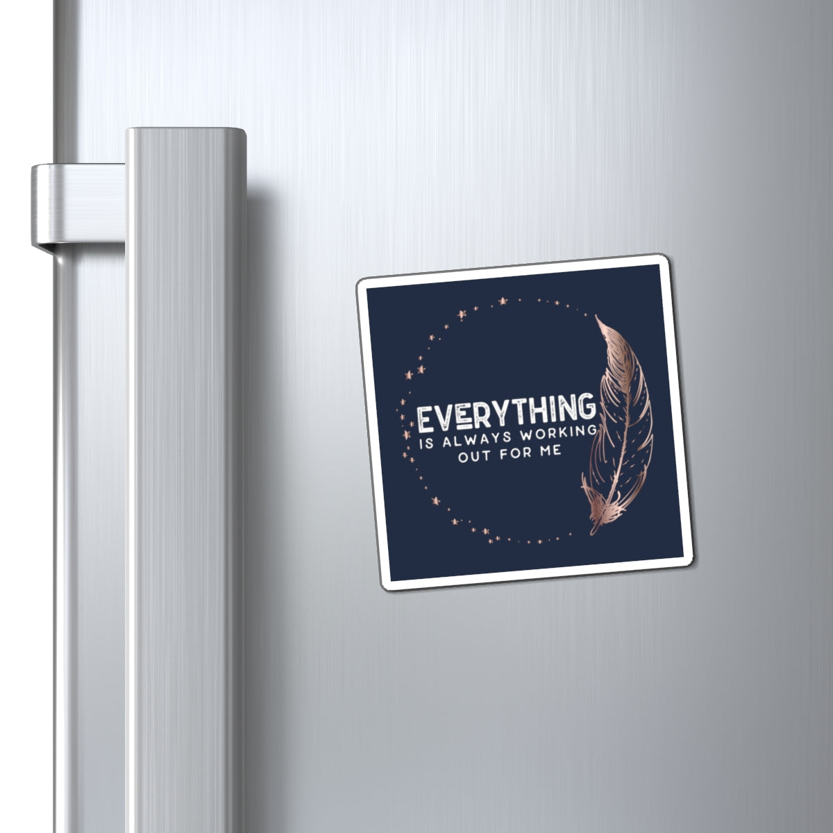 INSPIRED Everything is ... Magnets