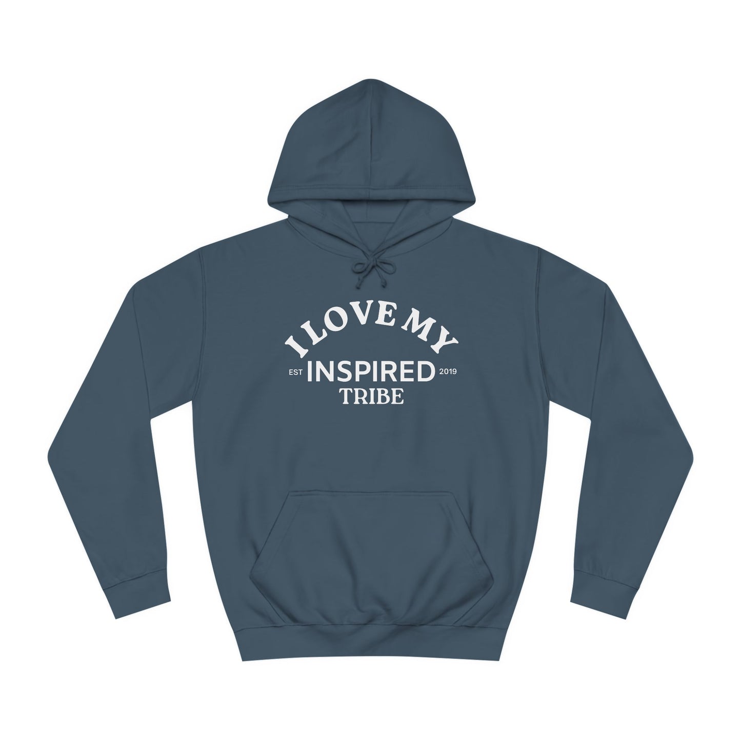 I LOVE MY INSPIRED TRIBE UNISEX College Hoodie