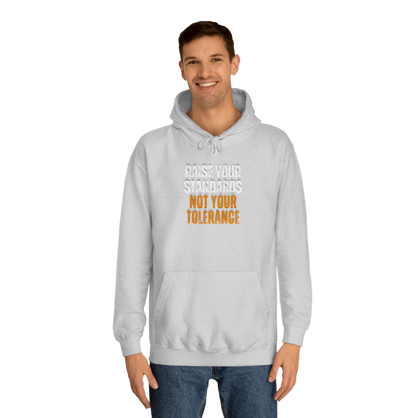 INSPIRED RAISE YOUR STANDARDS Unisex College Hoodie