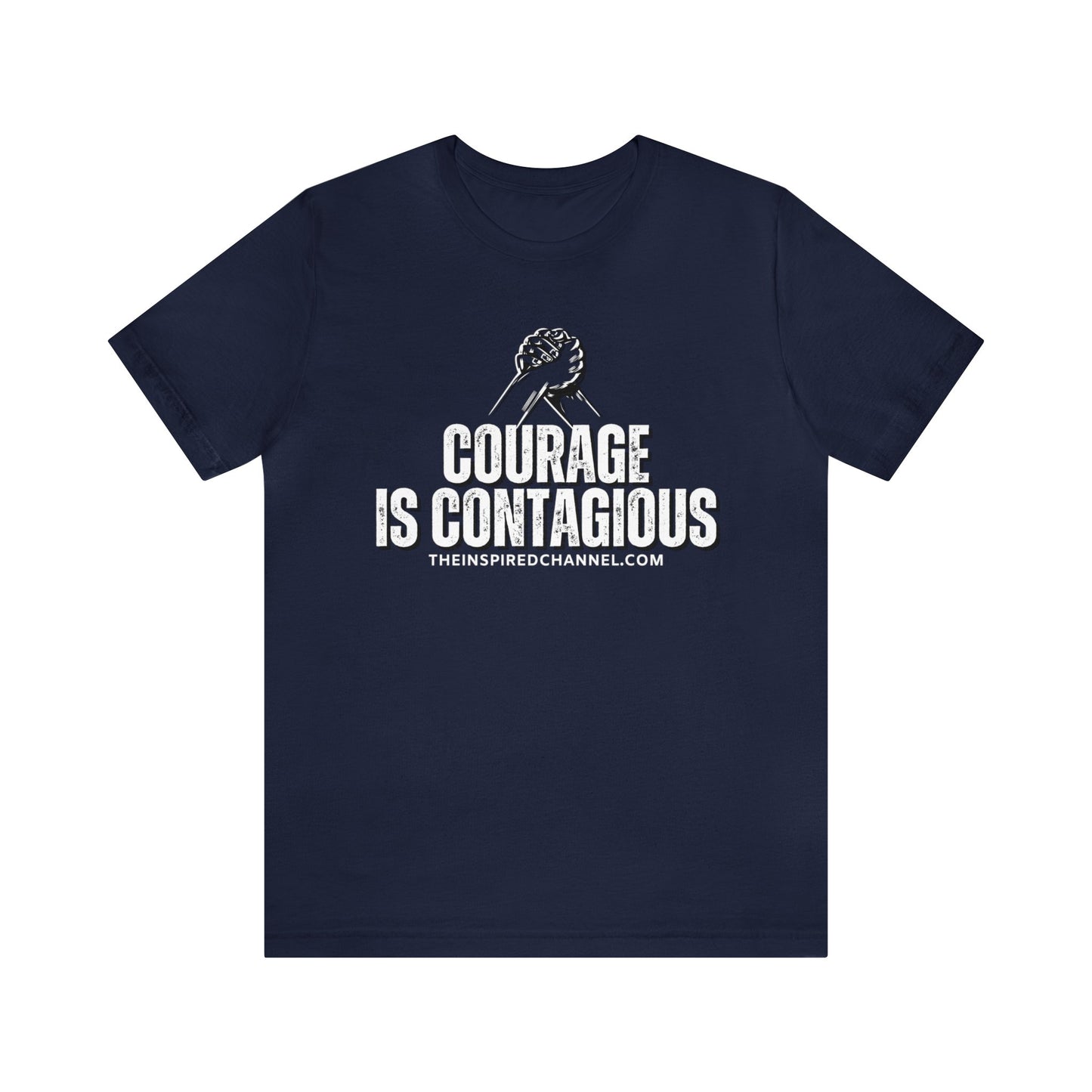 INSPIRED Men Courage Is Contagious Jersey Short Sleeve Tee
