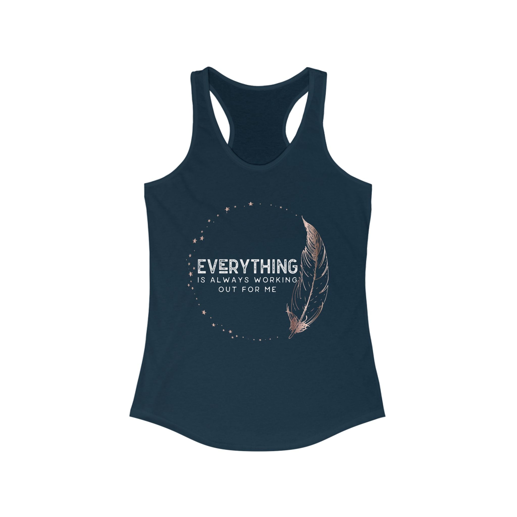 INSPIRED Everything is always ... Women's Racerback Tank