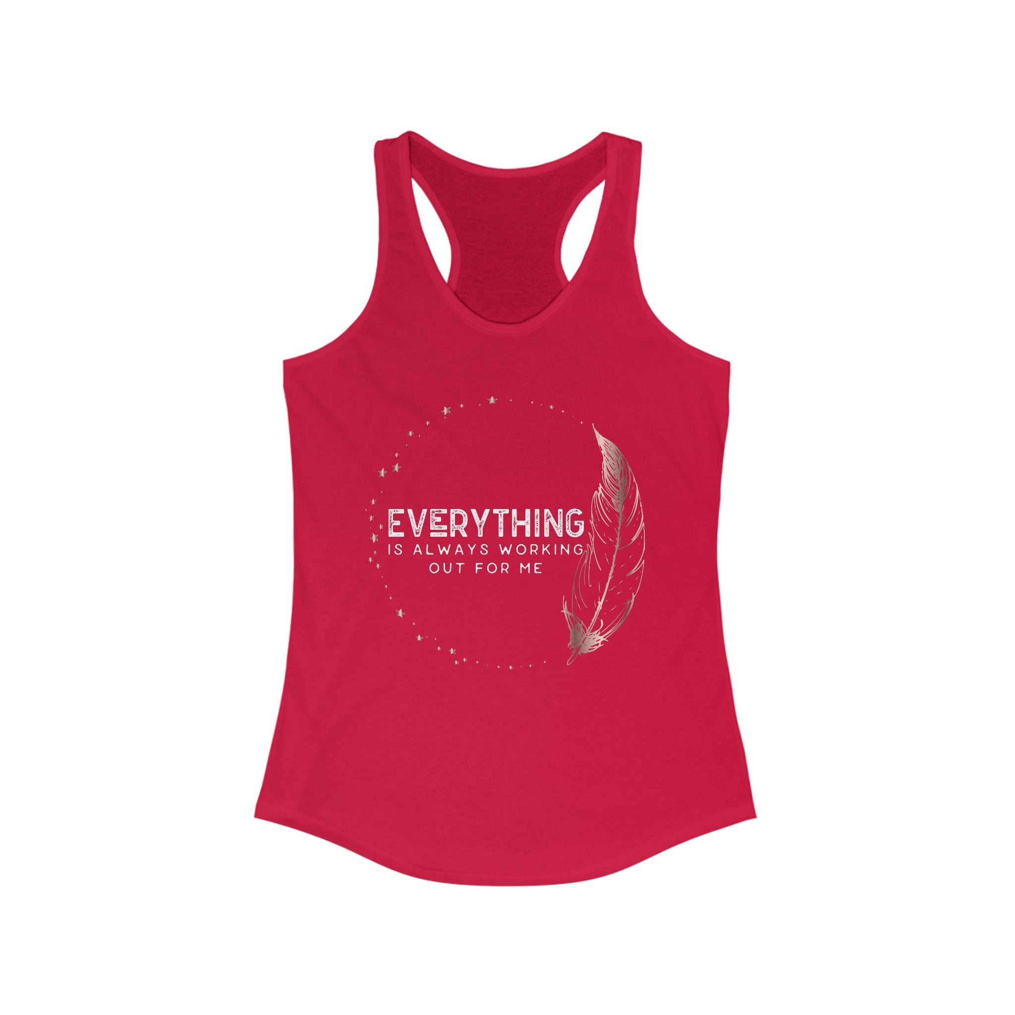 INSPIRED Everything is always ... Women's Racerback Tank