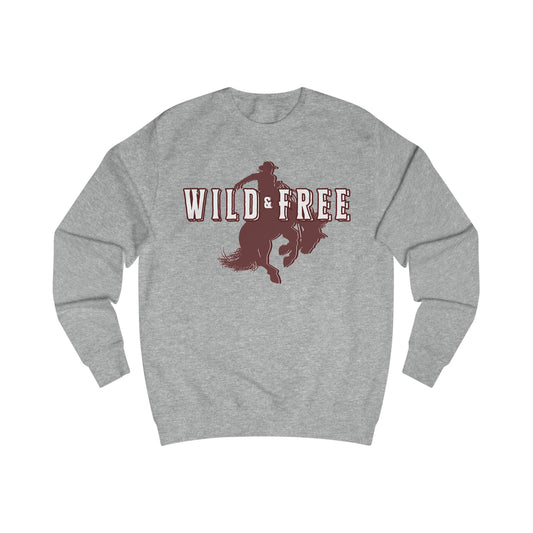 COWBOY WILD AND FREE R UNISEX Sweatshirt