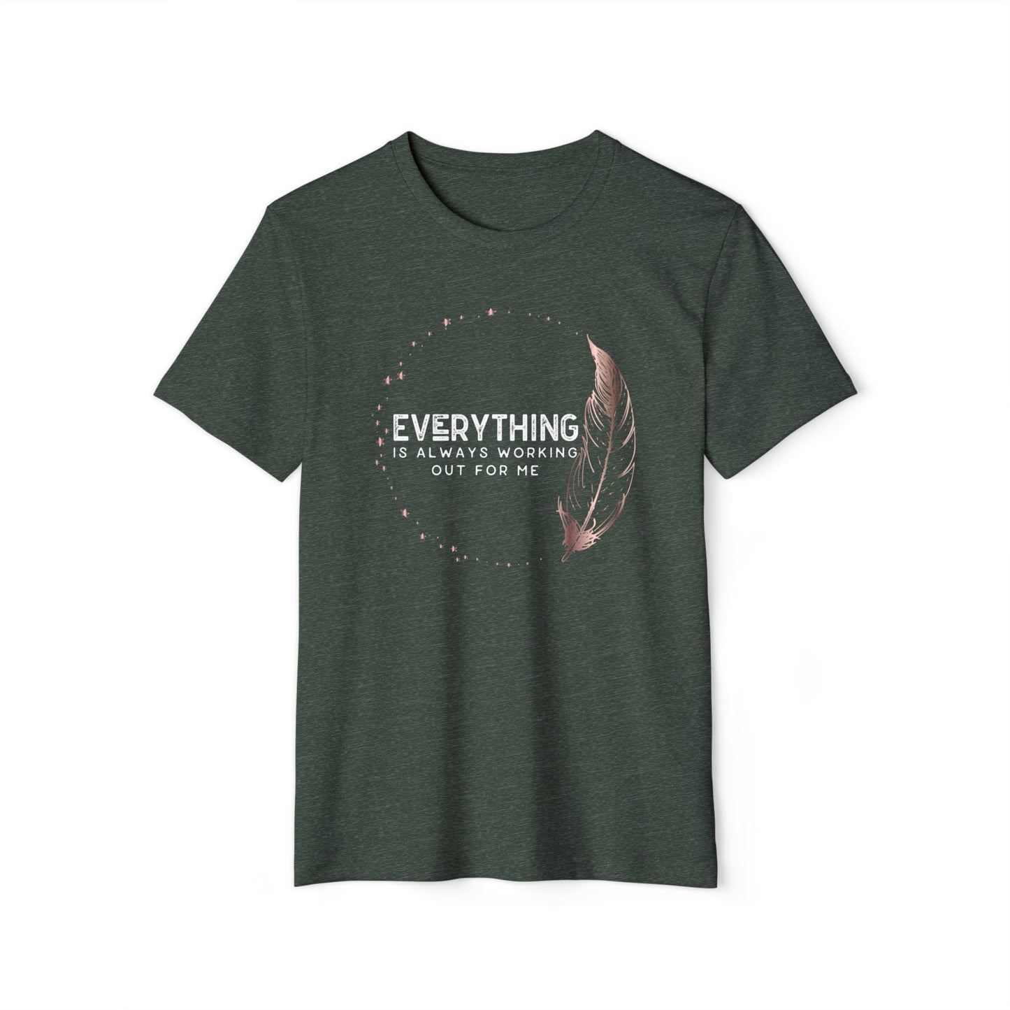 INSPIRED Everything Is Always... Unisex ORGANIC T-Shirt