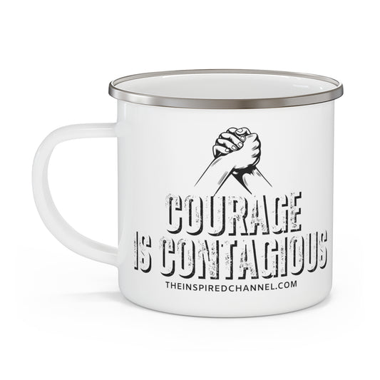 INSPIRED Courage Is Contagious Enamel Camping Mug