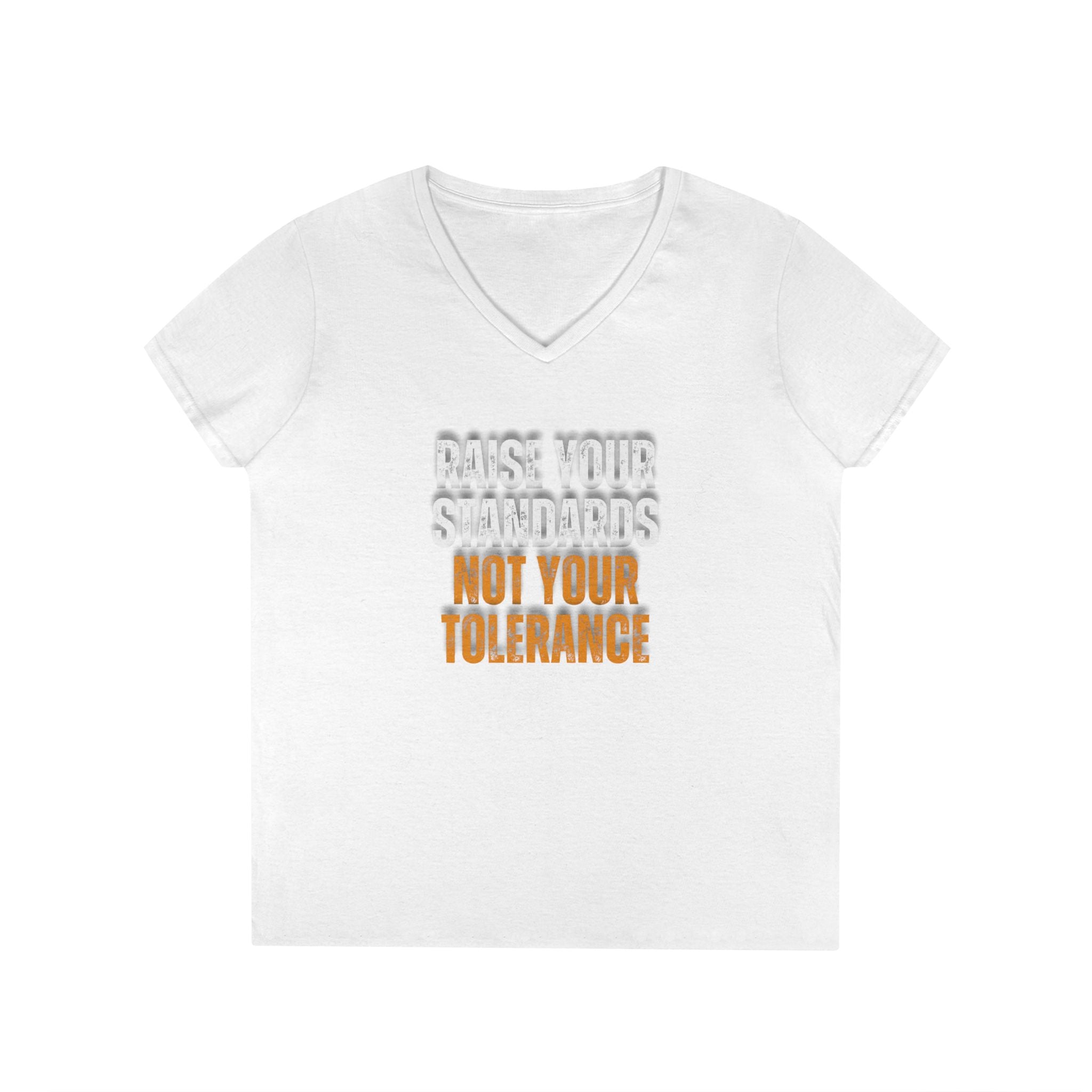 RAISE YOUR STANDARDS Ladies' V-Neck T-Shirt