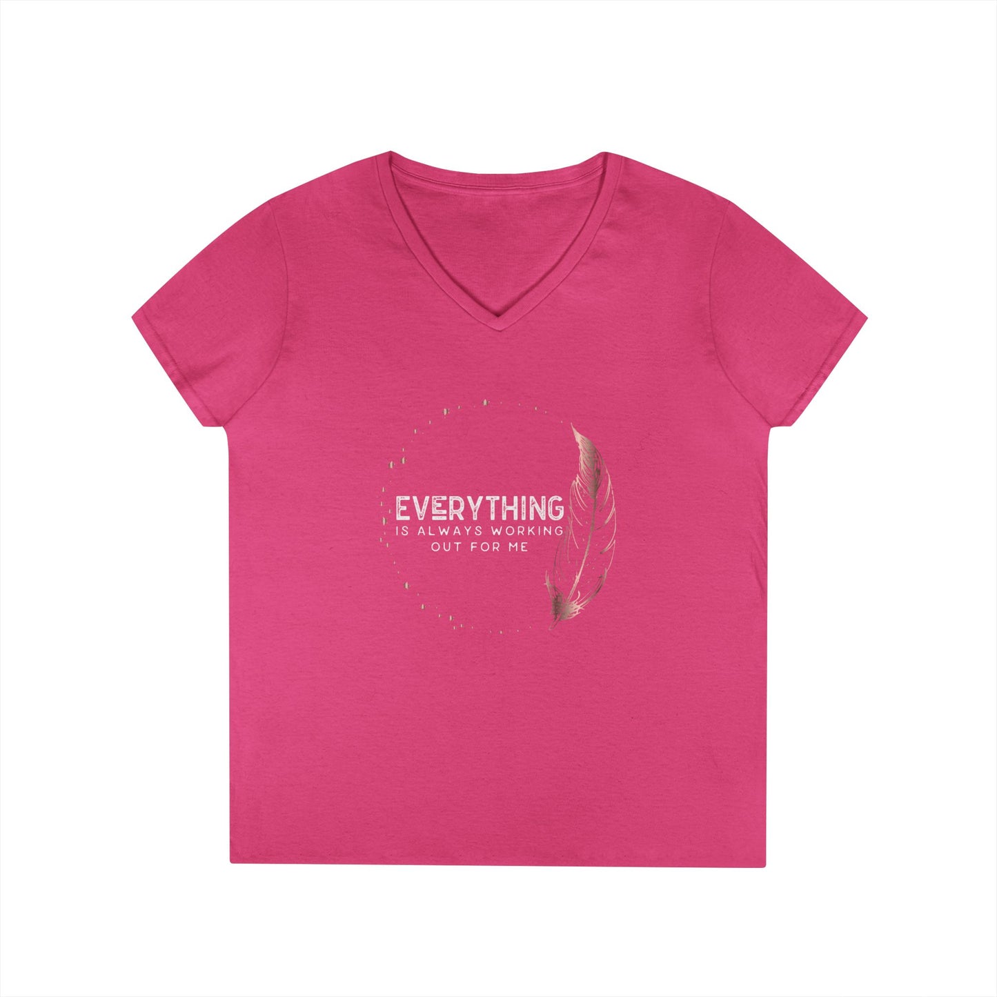 EVERYTHING IS ALWAYS... Ladies' V-Neck T-Shirt