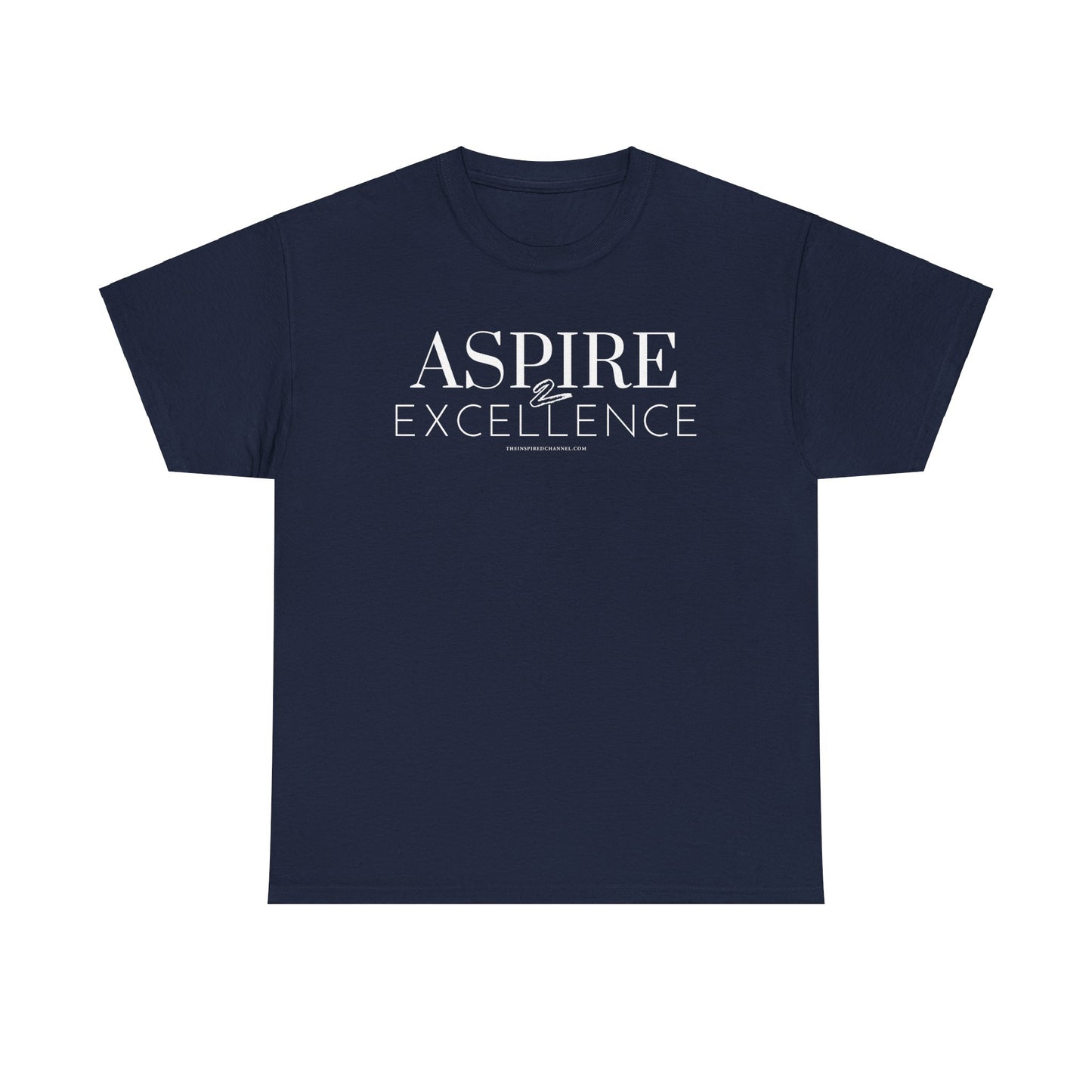 INSPIRED INSPIRED Aspire 2 Excellence UNISEX Heavy Cotton Tee