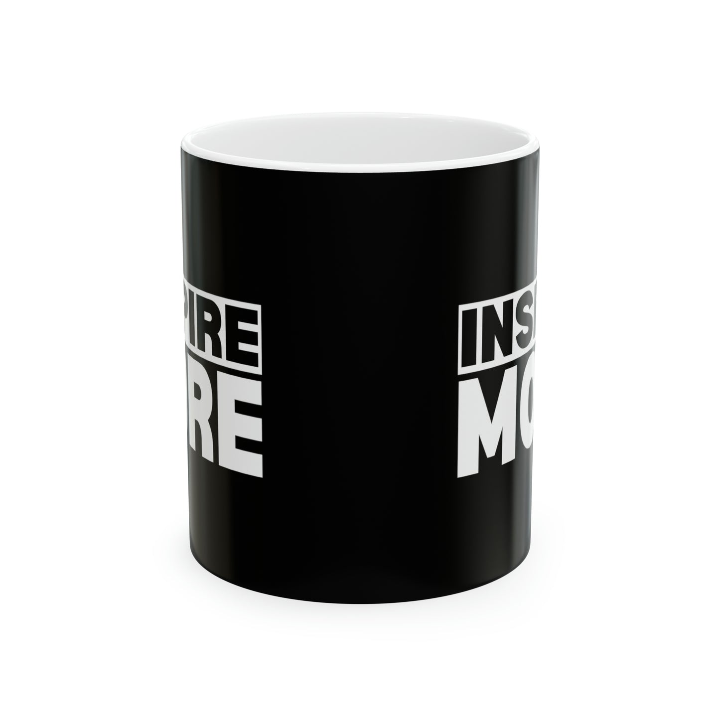 INSPIRE MORE Ceramic Mug 11oz