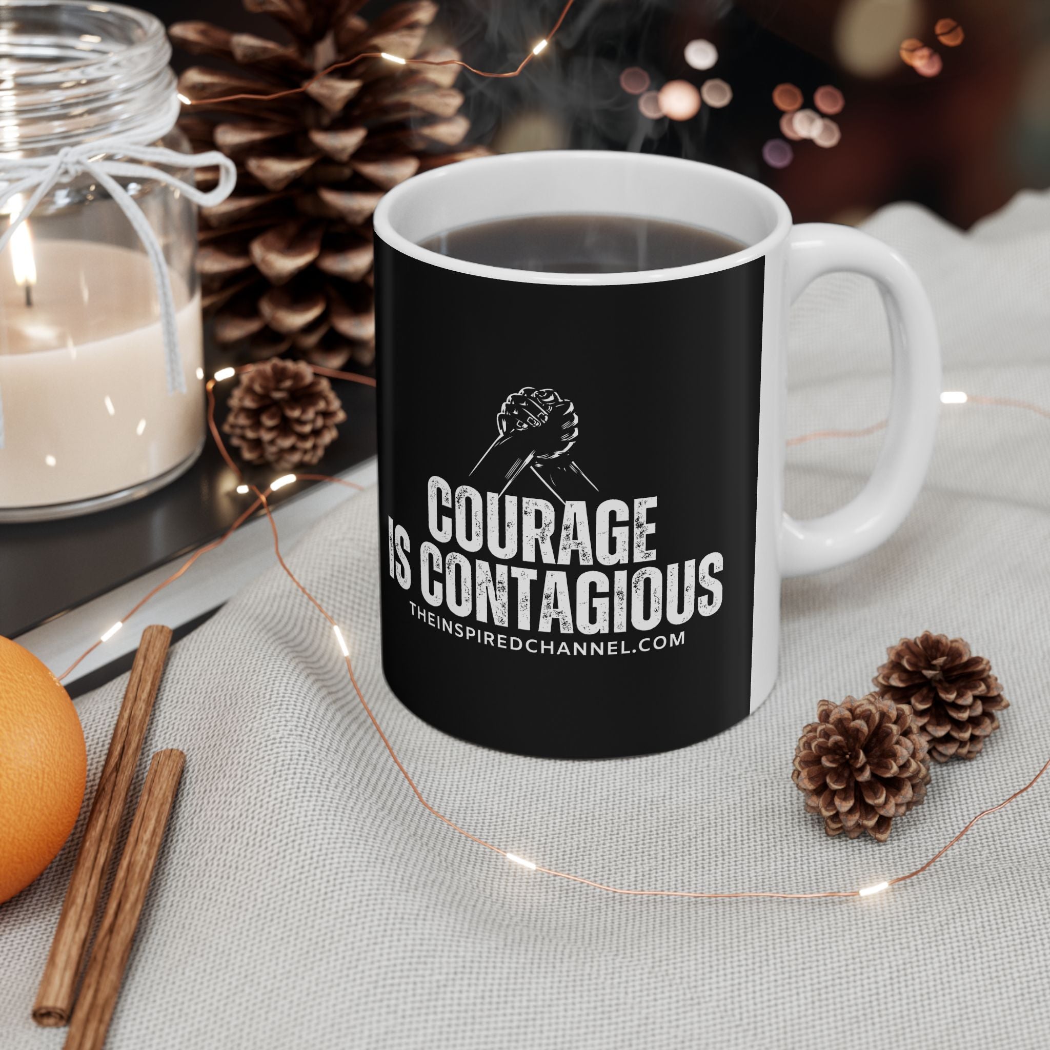 INSPIRED Courage Is Contagious  Ceramic Mug 11oz