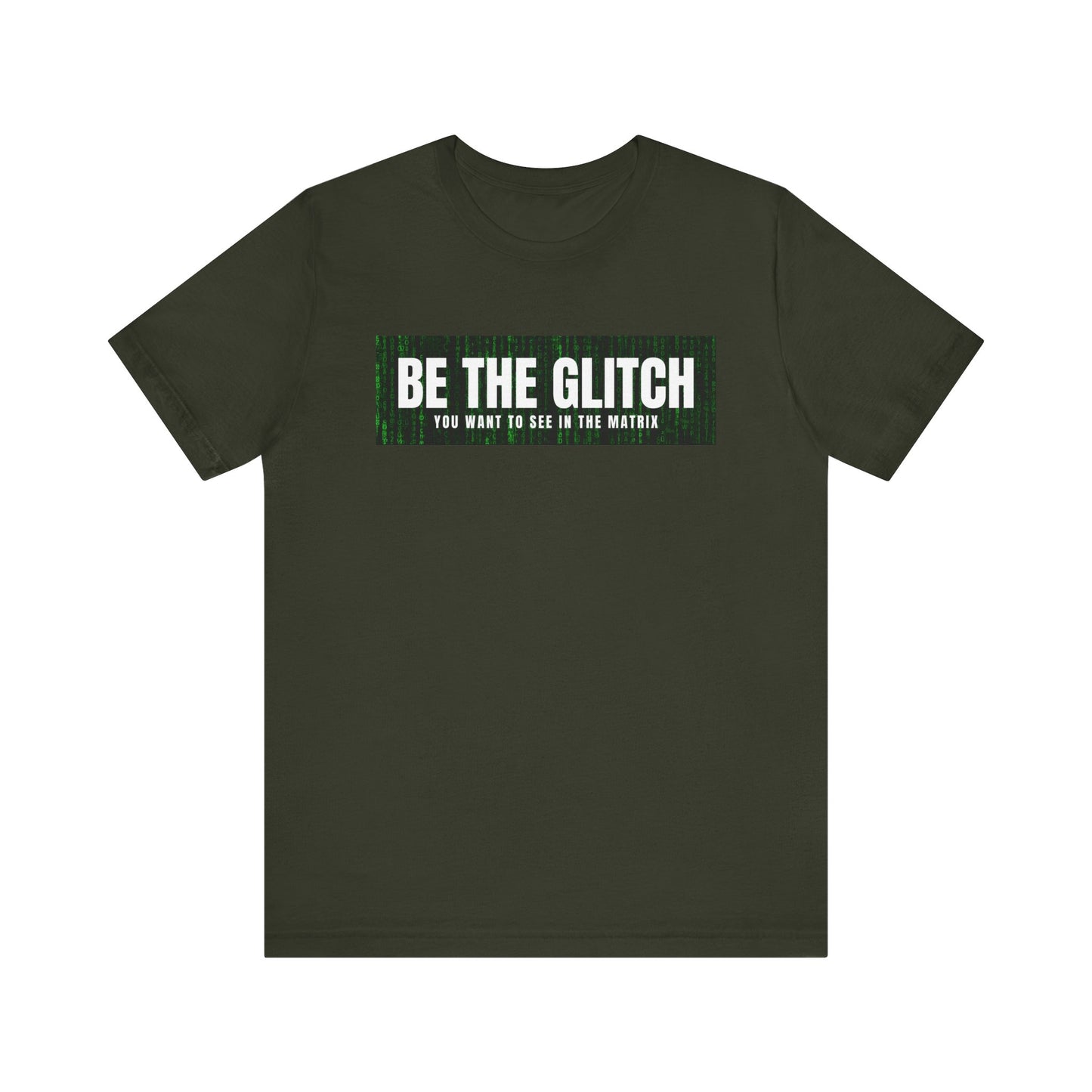 BE THE GLITCH Jersey UNISEX Short Sleeve Tee