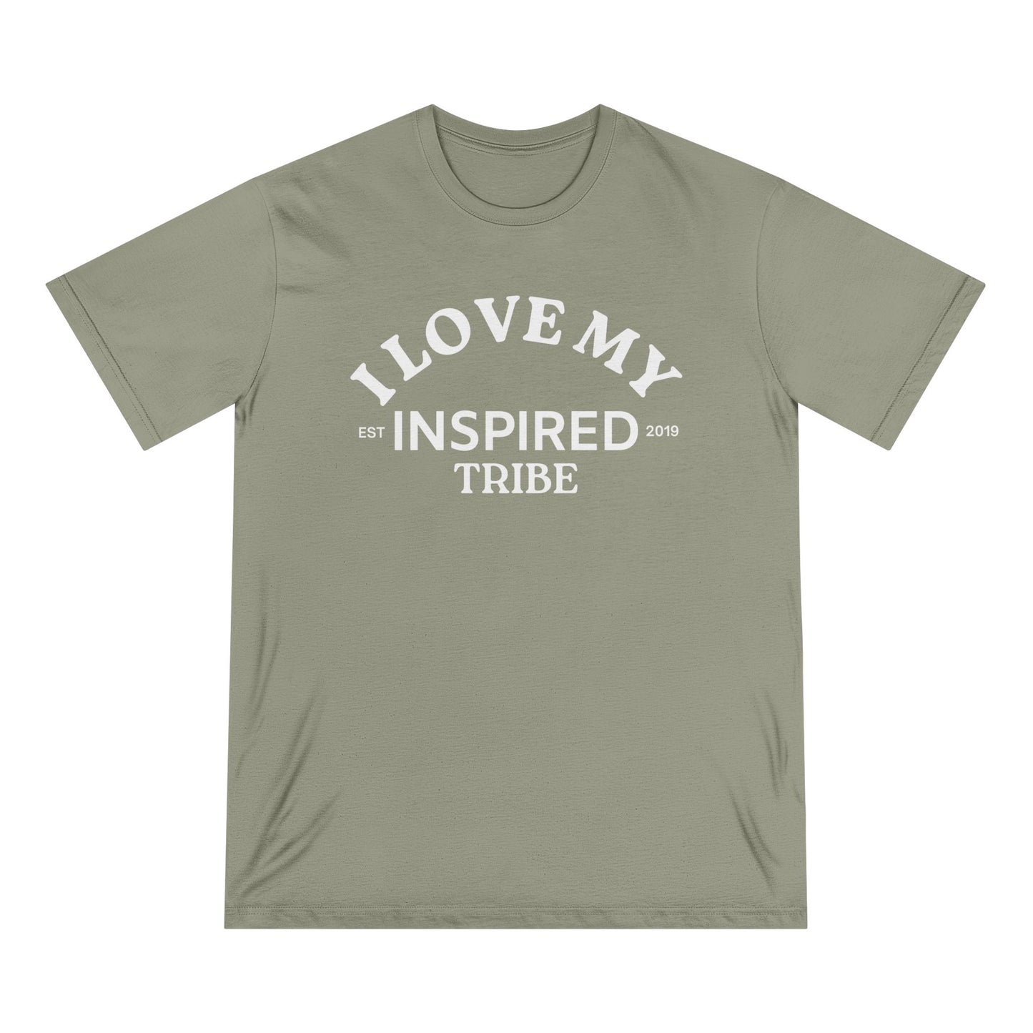 I LOVE MY INSPIRED TRIBE Organic UNISEX Staple T-shirt