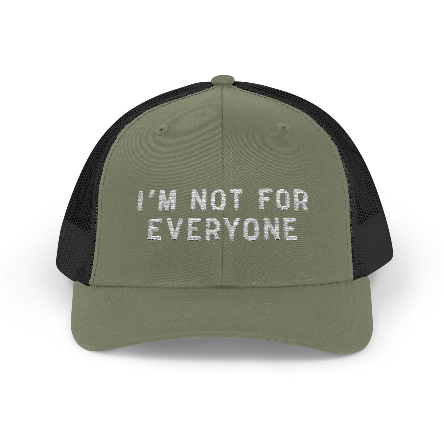 Trucker Cap — "I'm Not For Everyone" Embroidered Snapback