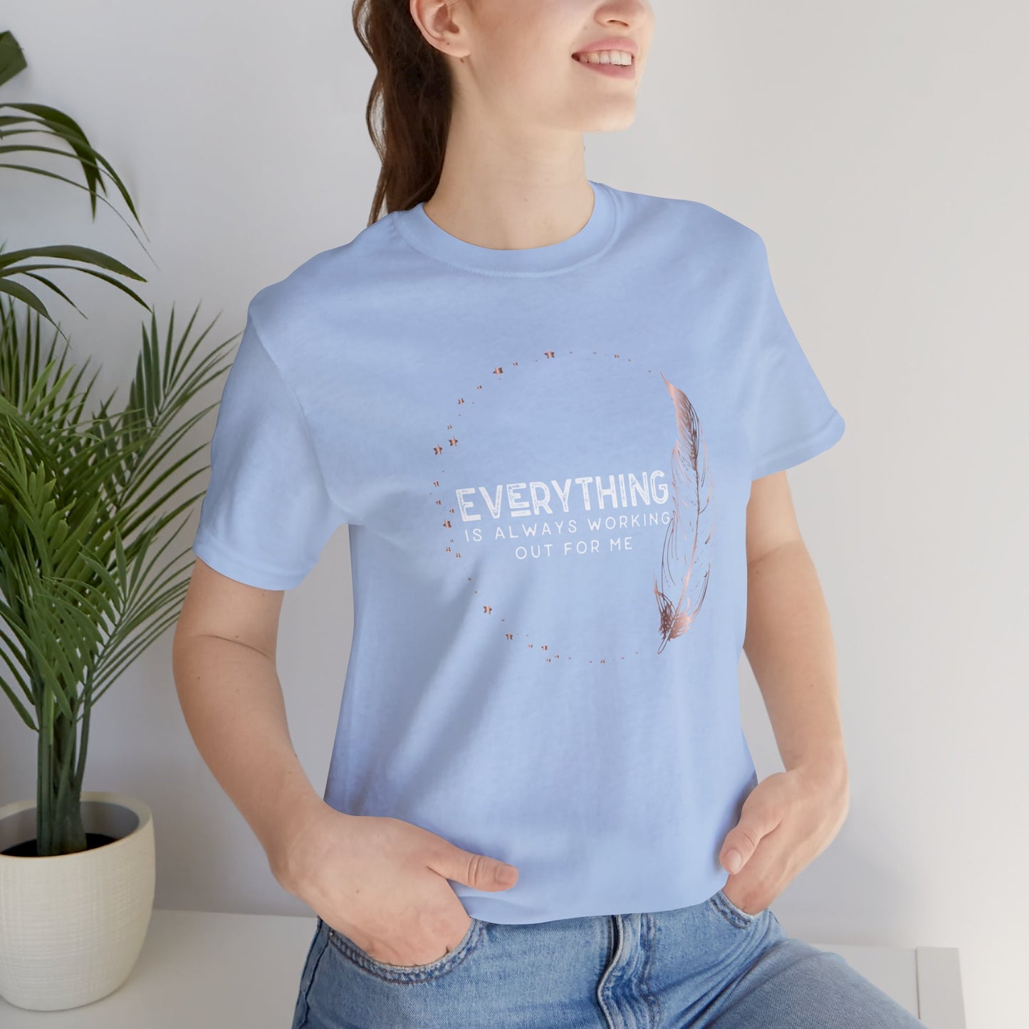 INSPIRED Everything is always ... Jersey Short Sleeve Tee
