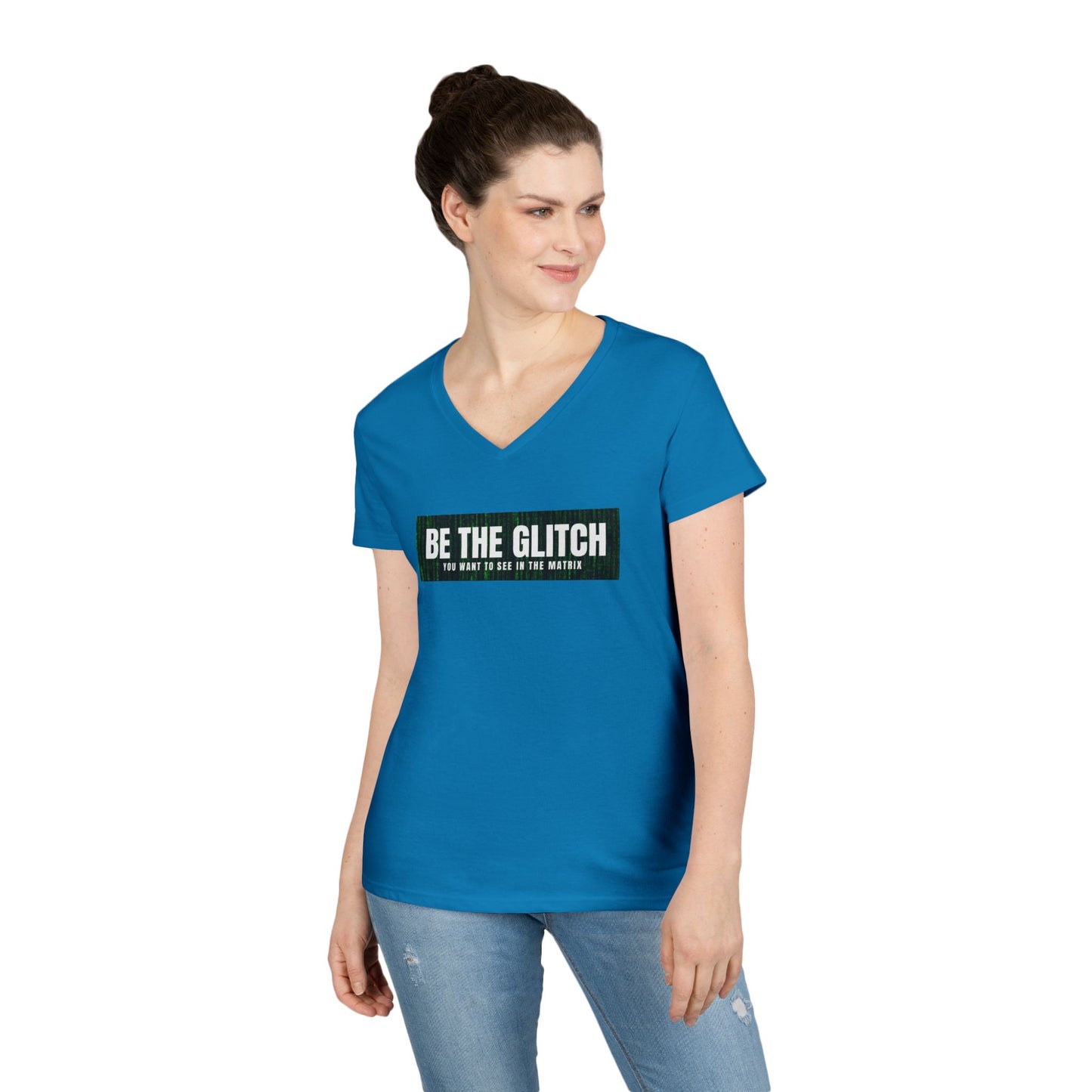 BE THE GLITCH Ladies' V-Neck T-Shirt