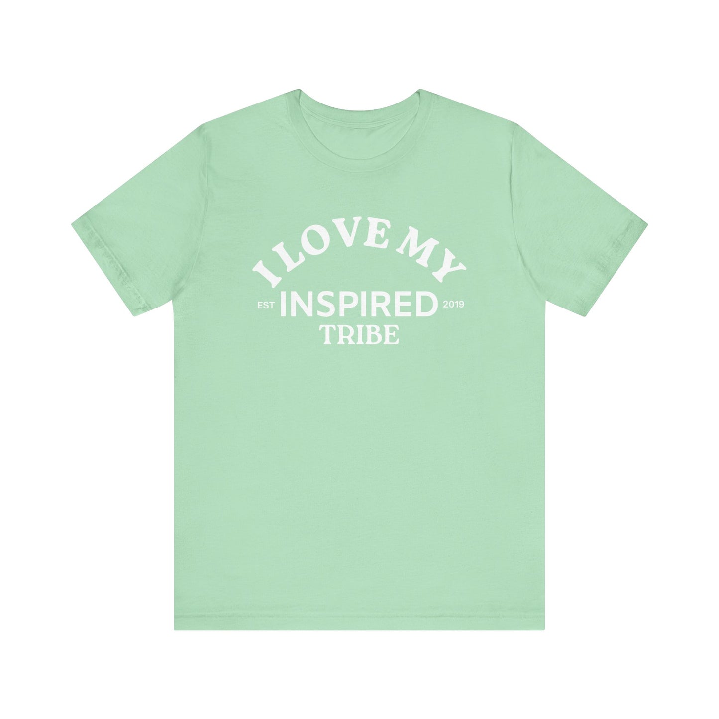 I LOVE MY INSPIRED TRIBE UNISEX HWWF Jersey Short Sleeve Tee