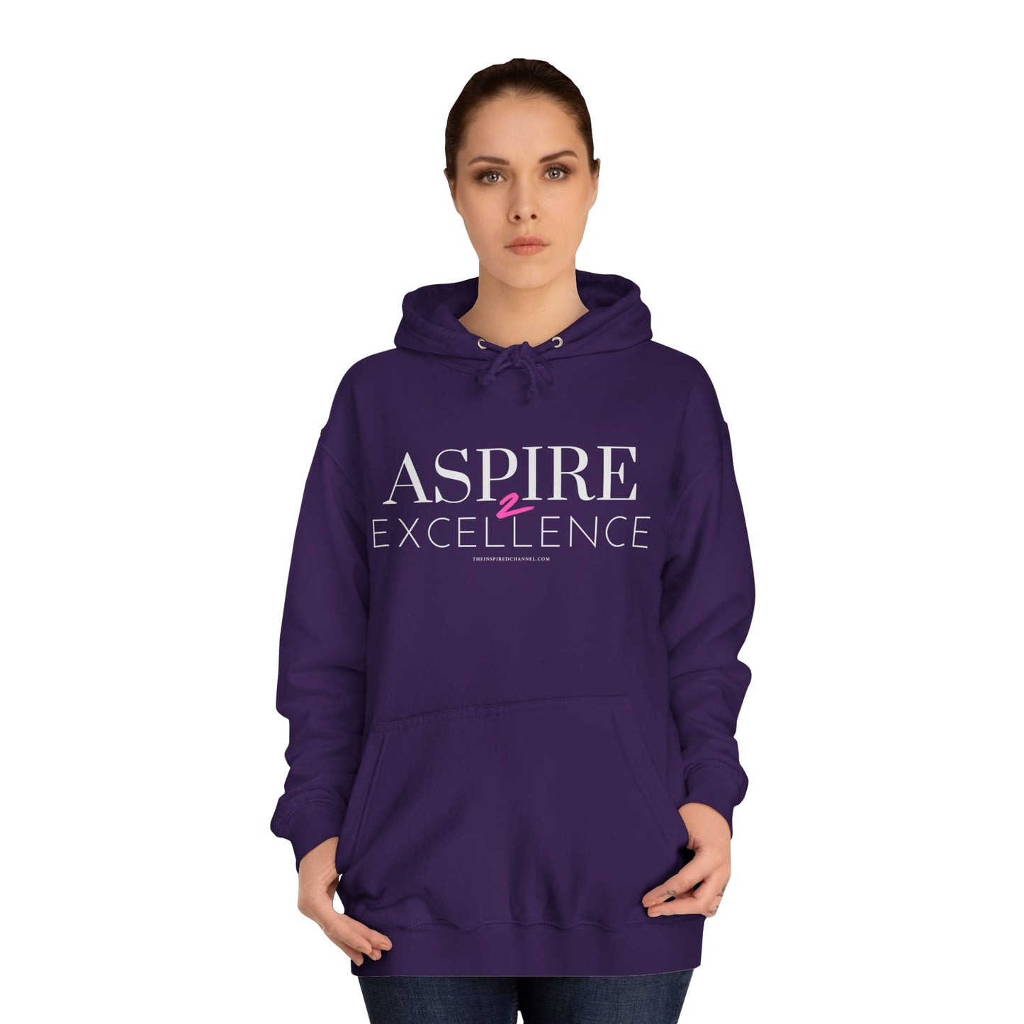 INSPIRED Aspire 2 Excellence Women UNISEX College Hoodie