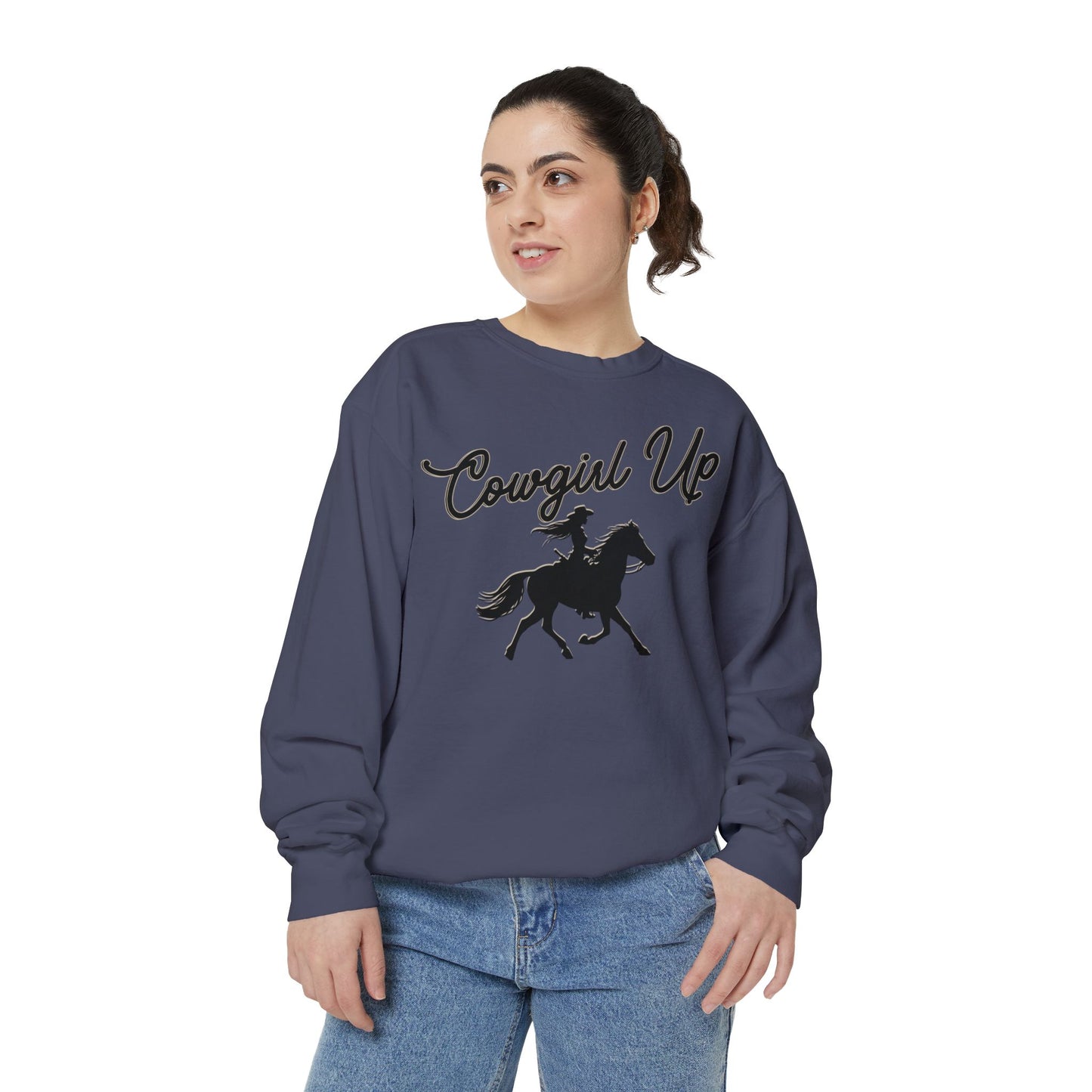 COWGIRL UP UNISEX Garment-Dyed Sweatshirt