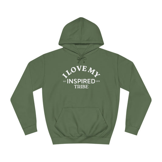 I LOVE MY INSPIRED TRIBE UNISEX College Hoodie