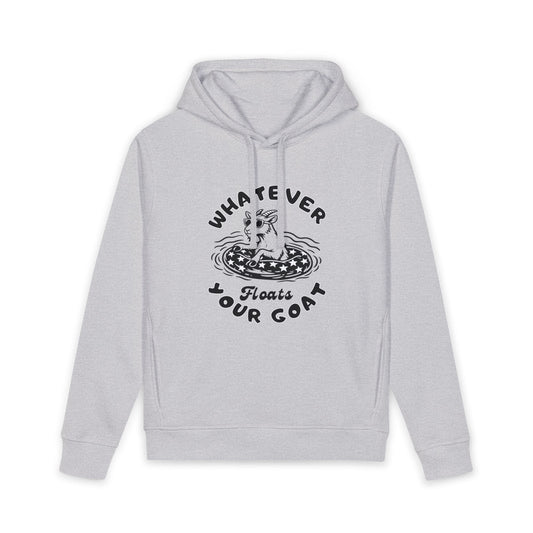 ORGANIC Whatever Floats Your INSPIRED Goat Hoodie
