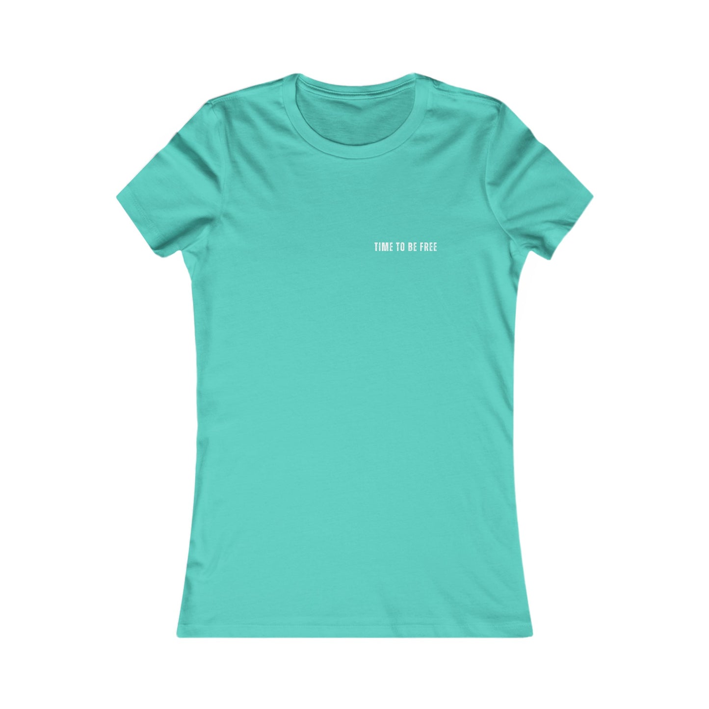 INSPIRED Time To Be Free W WOMEN'S Favorite Tee