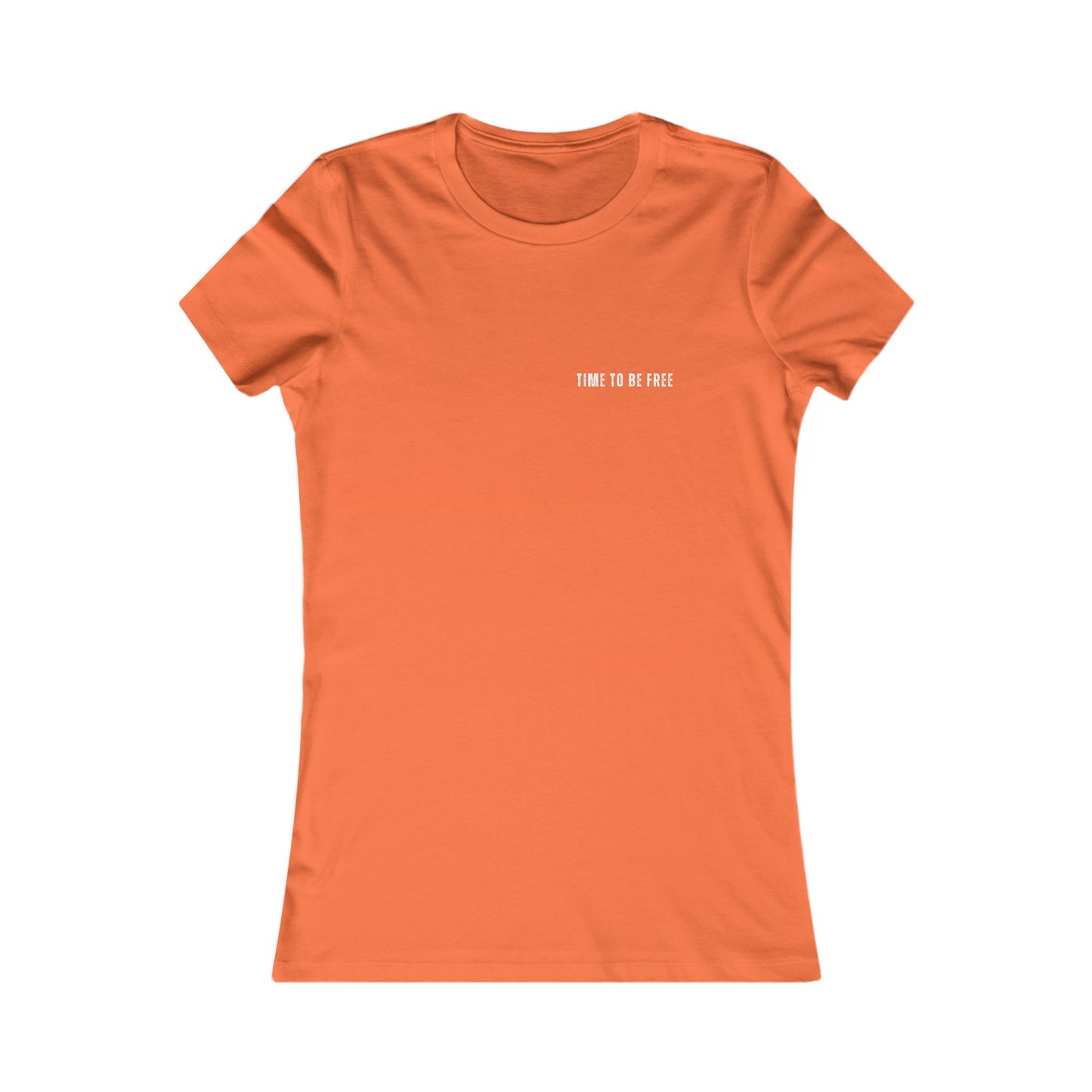 INSPIRED Time To Be Free W WOMEN'S Favorite Tee