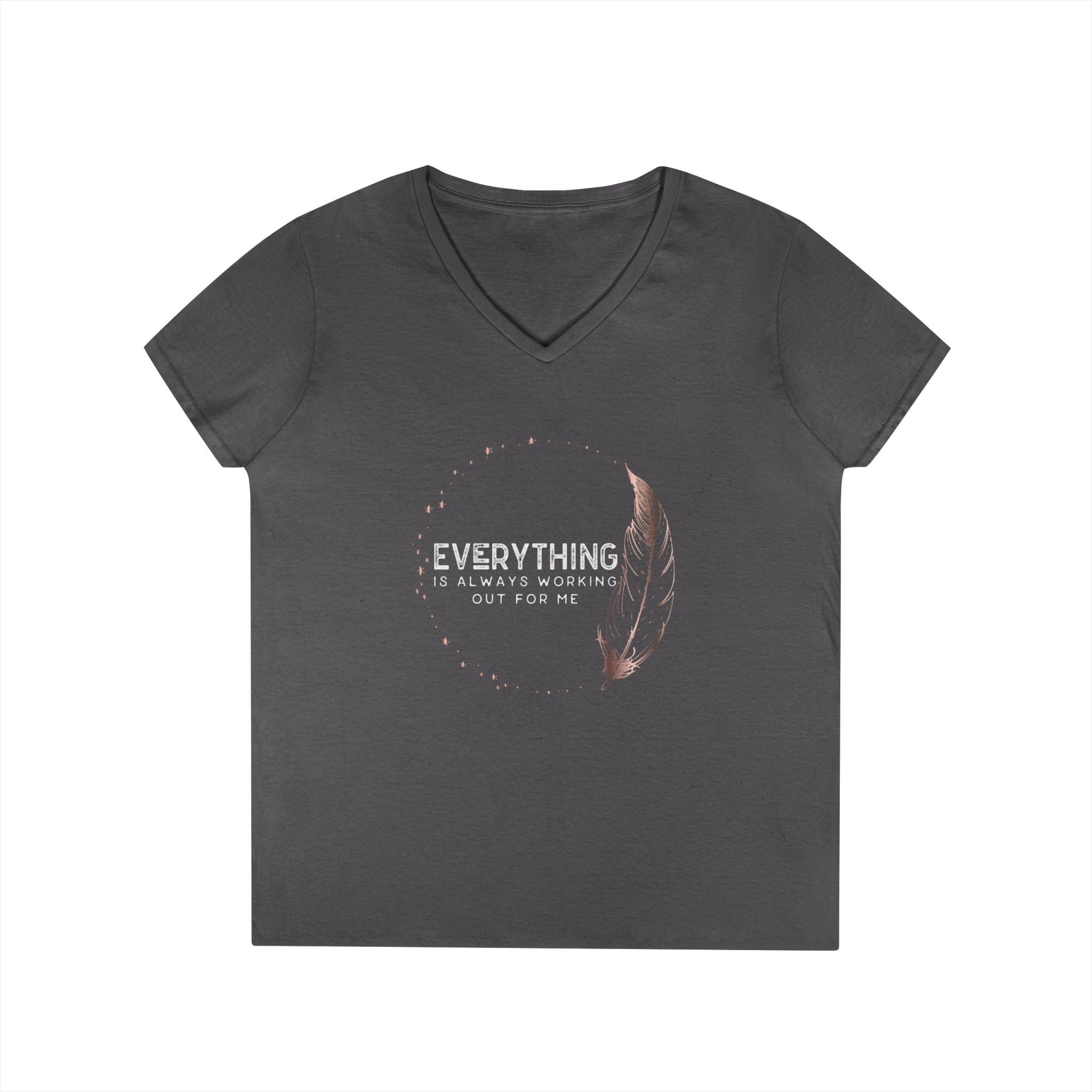 EVERYTHING IS ALWAYS... Ladies' V-Neck T-Shirt