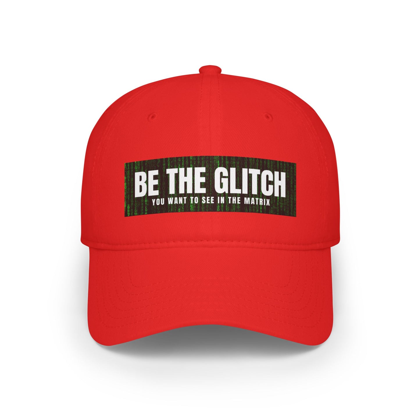 BE THE GLITCH Low Profile Baseball Cap