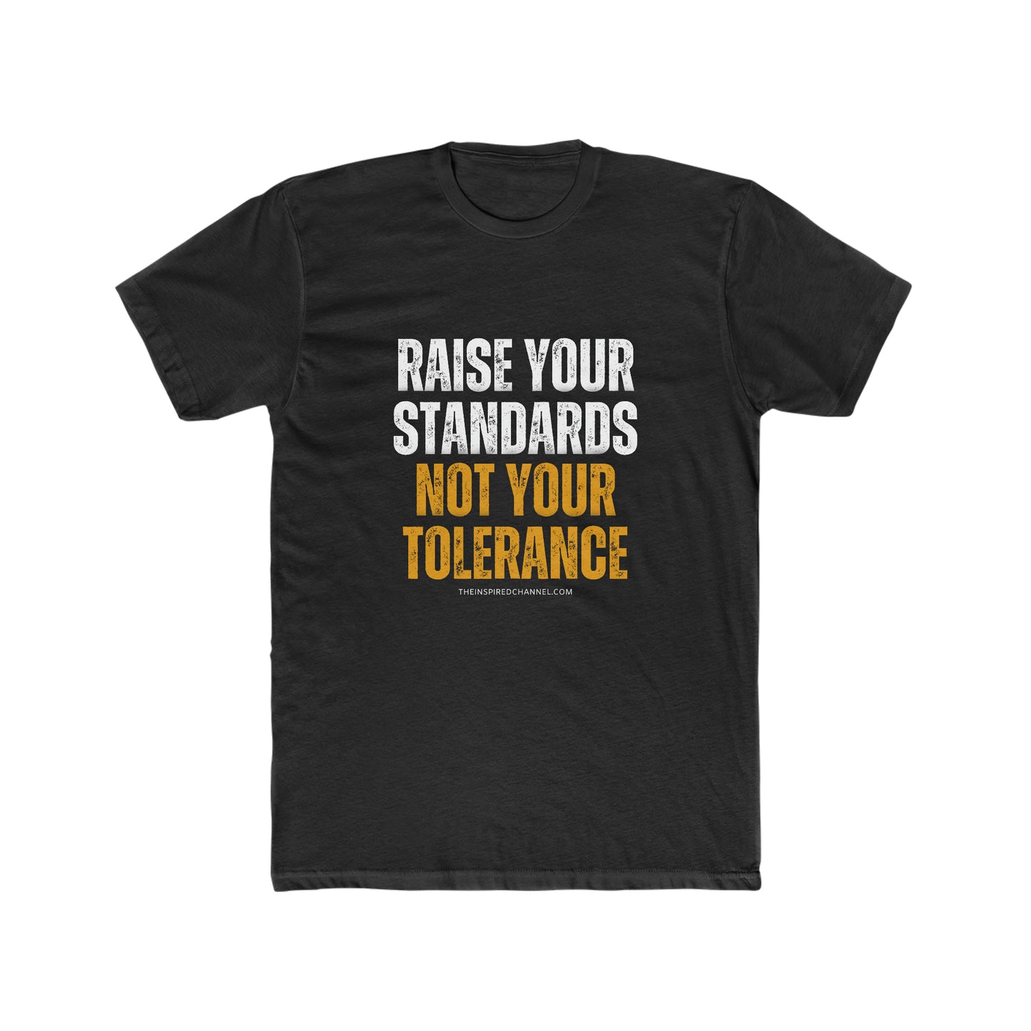 INSPIRED RAISE YOUR STANDARDS Men's Cotton Crew Tee