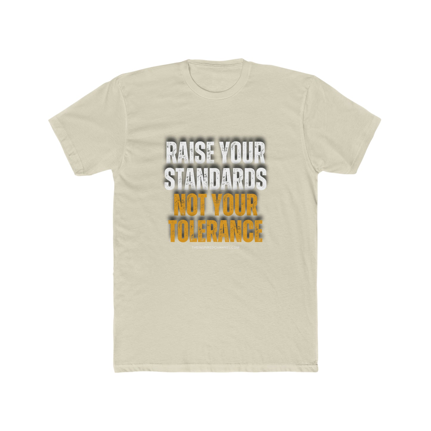 INSPIRED RAISE YOUR STANDARDS Men's Cotton Crew Tee