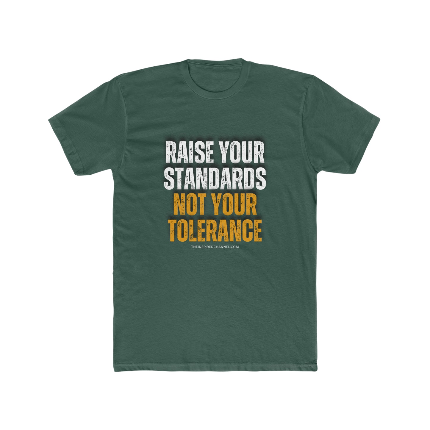 INSPIRED RAISE YOUR STANDARDS Men's Cotton Crew Tee