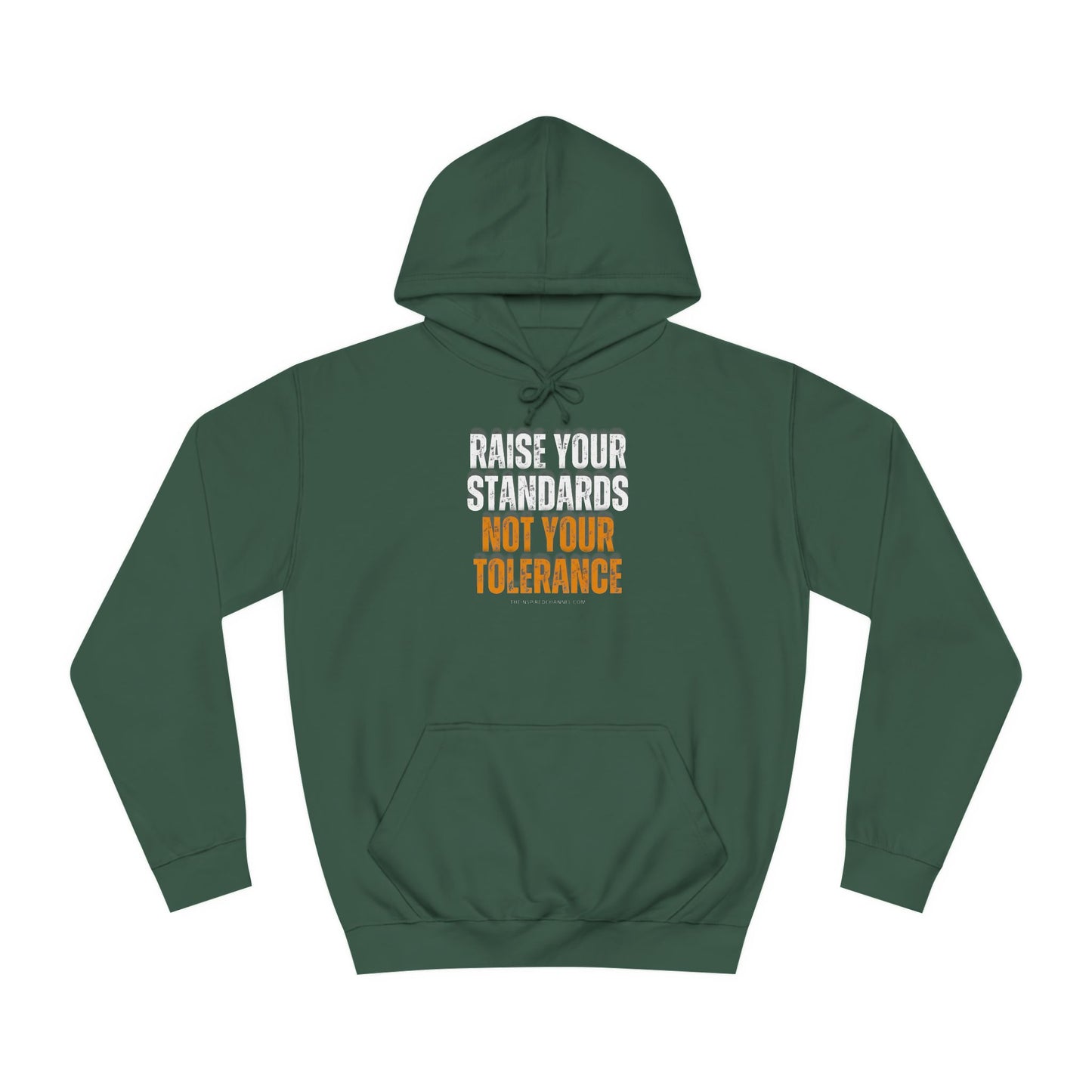 INSPIRED RAISE YOUR STANDARDS UNISEX College Hoodie