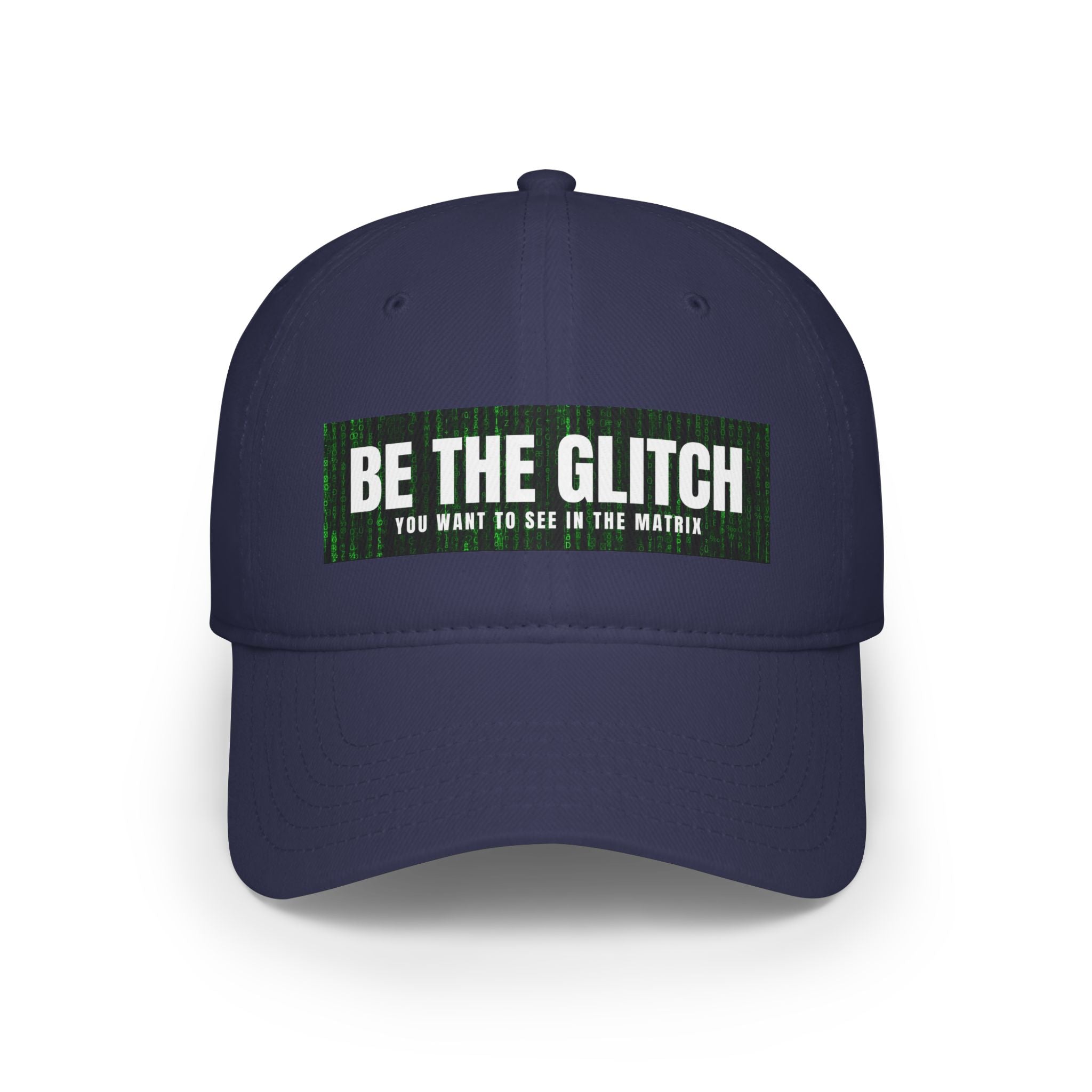 BE THE GLITCH Low Profile Baseball Cap