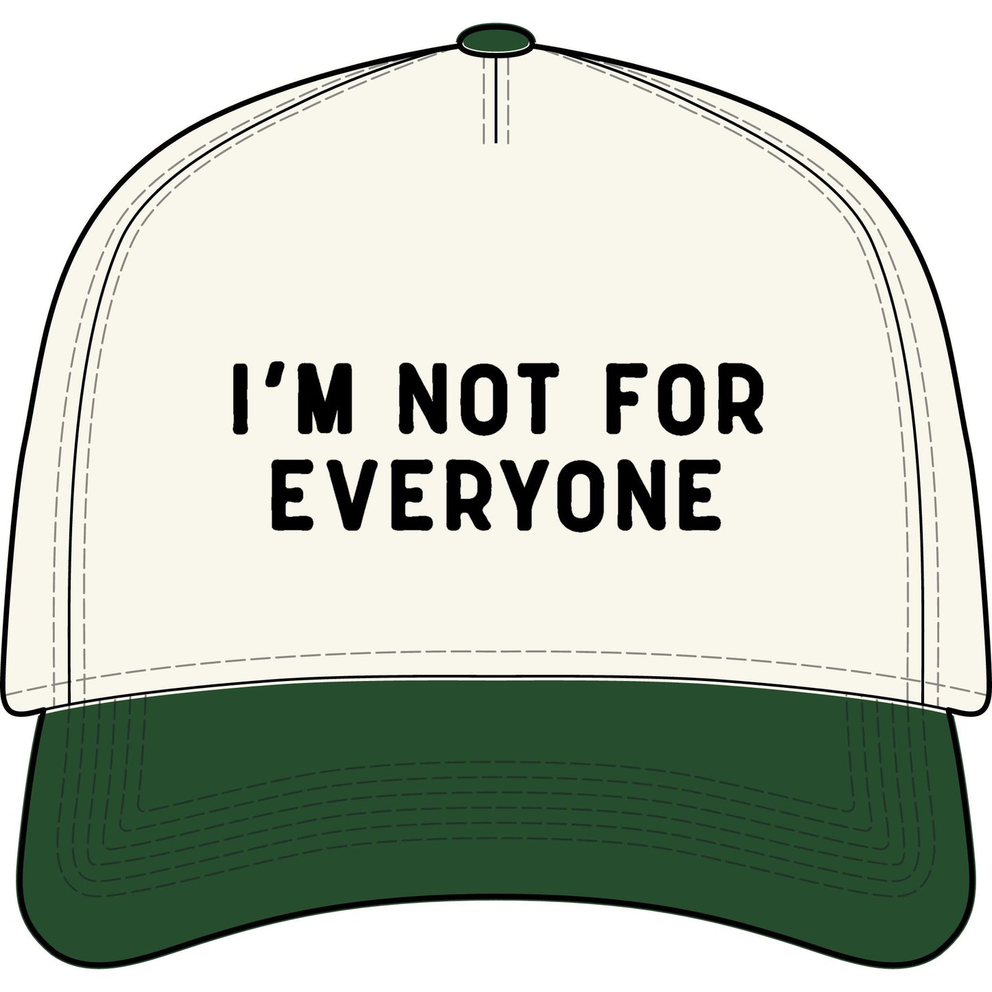 INSPIRED I'm Not For Everyone Two-Tone Cap — Bold Statement Trucker Hat