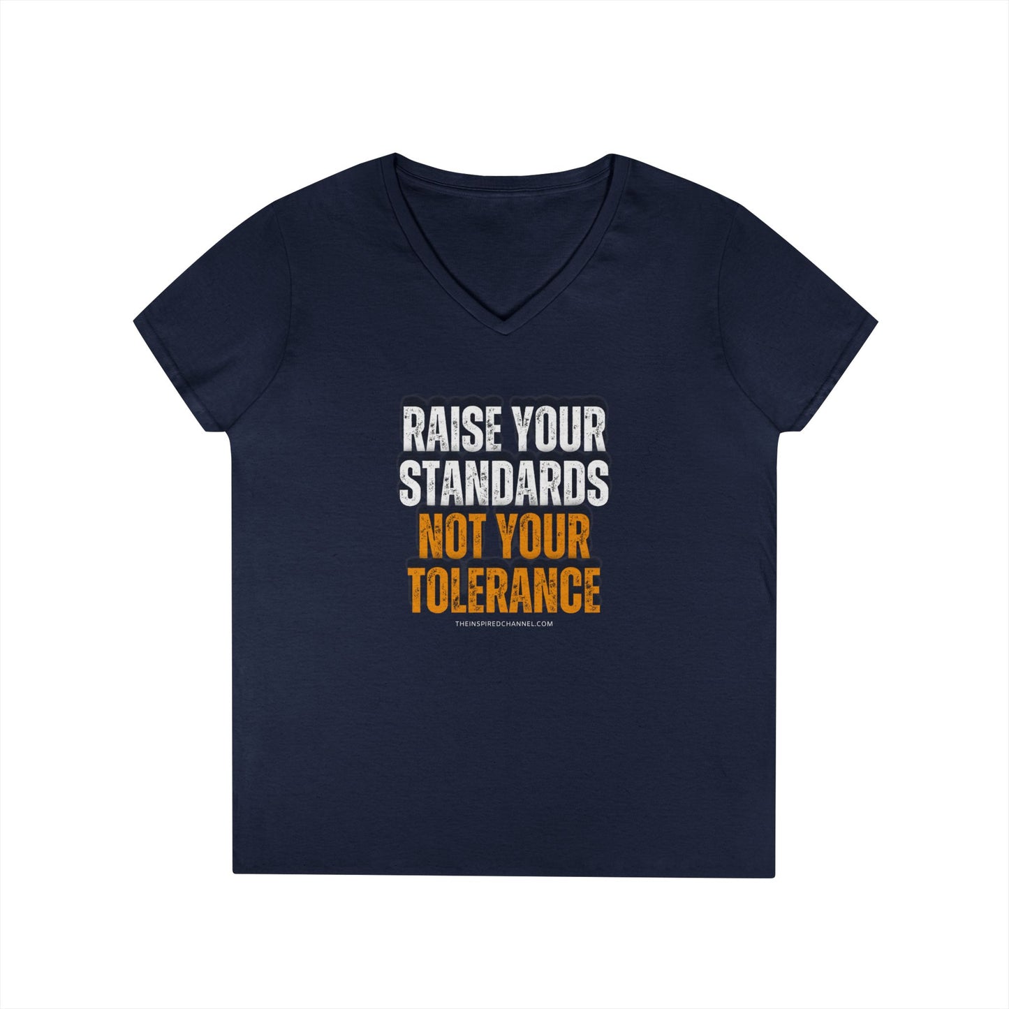 RAISE YOUR STANDARDS Ladies' V-Neck T-Shirt