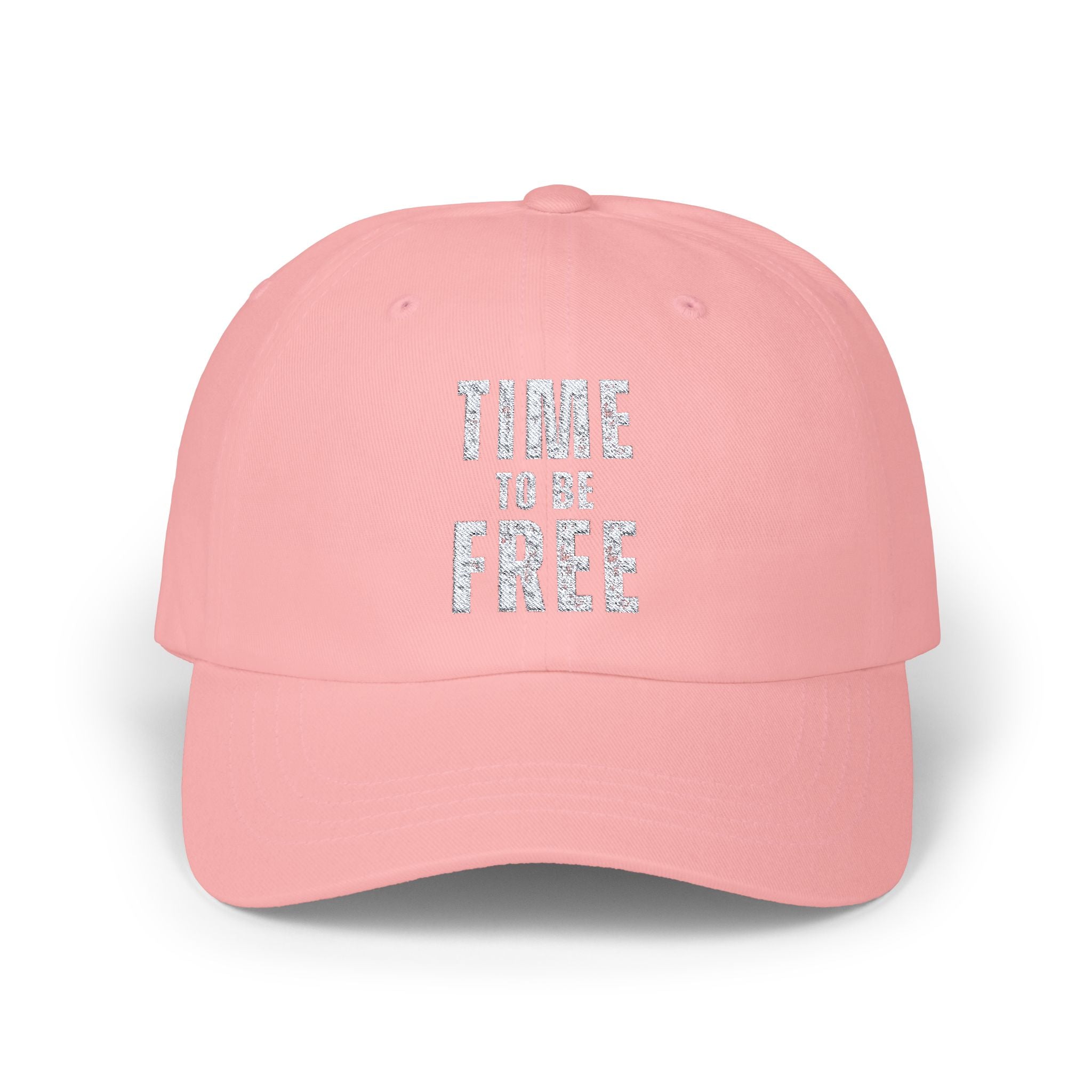 TIME TO BE FREE EMBROIDERED Classic Dad Cap