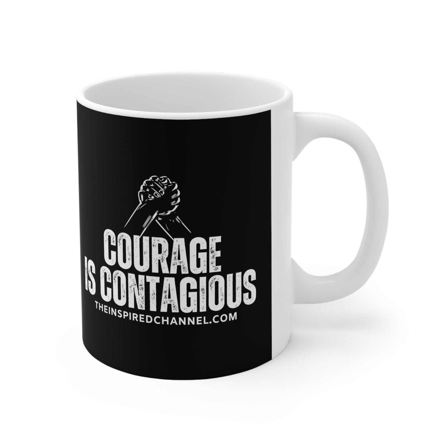 INSPIRED Courage Is Contagious  Ceramic Mug 11oz