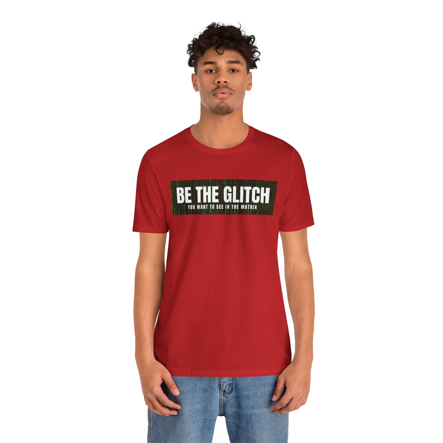 BE THE GLITCH Jersey UNISEX Short Sleeve Tee