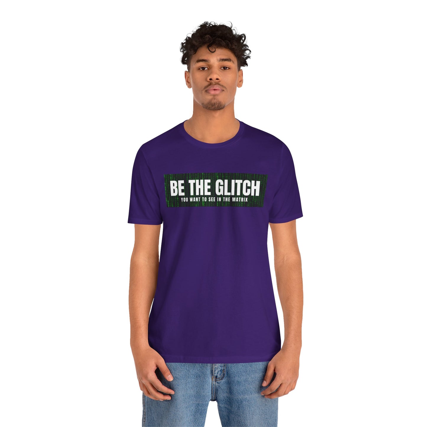 BE THE GLITCH Jersey UNISEX Short Sleeve Tee