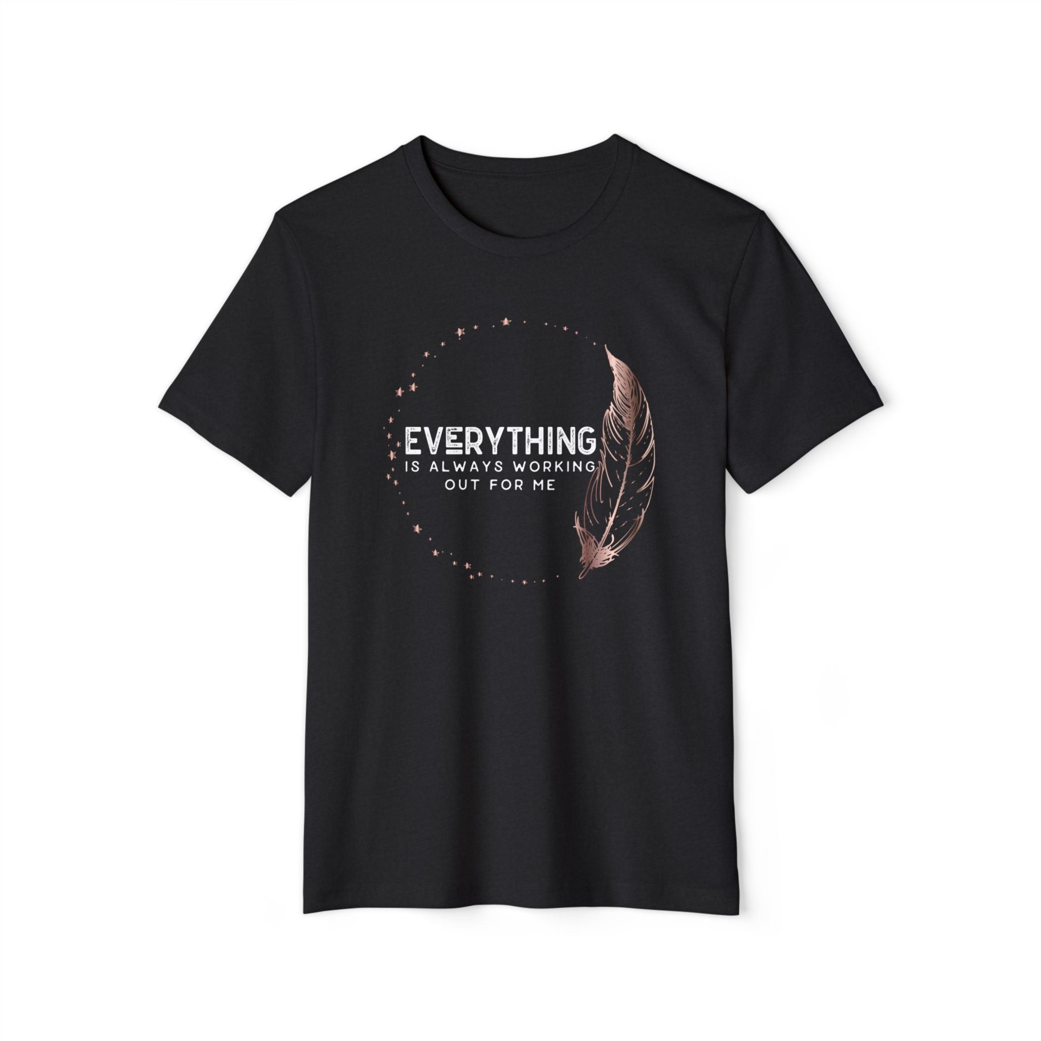 INSPIRED Everything Is Always... Unisex ORGANIC T-Shirt