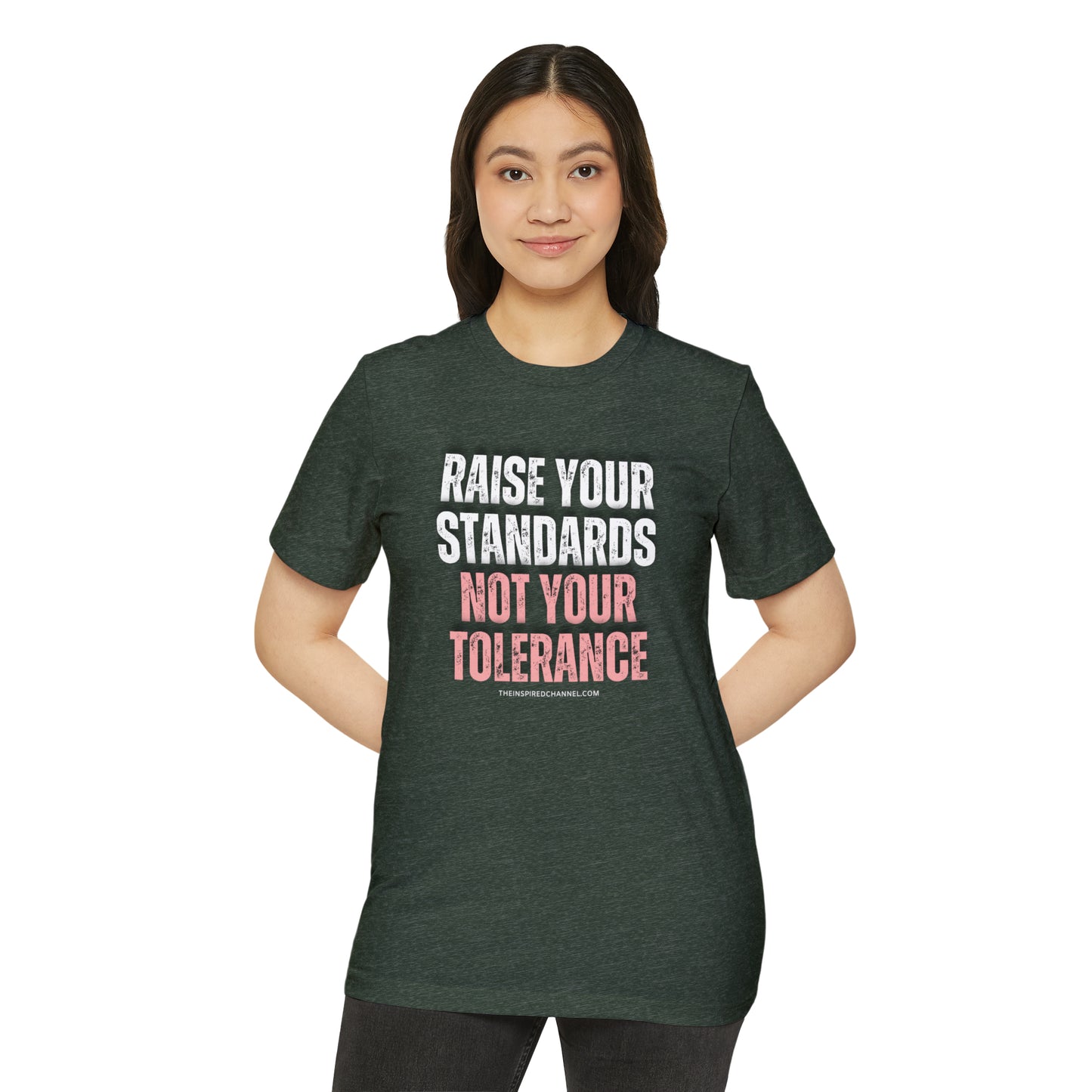INSPIRED RAISE YOUR STANDARDS Unisex Recycled ORGANIC T-Shirt
