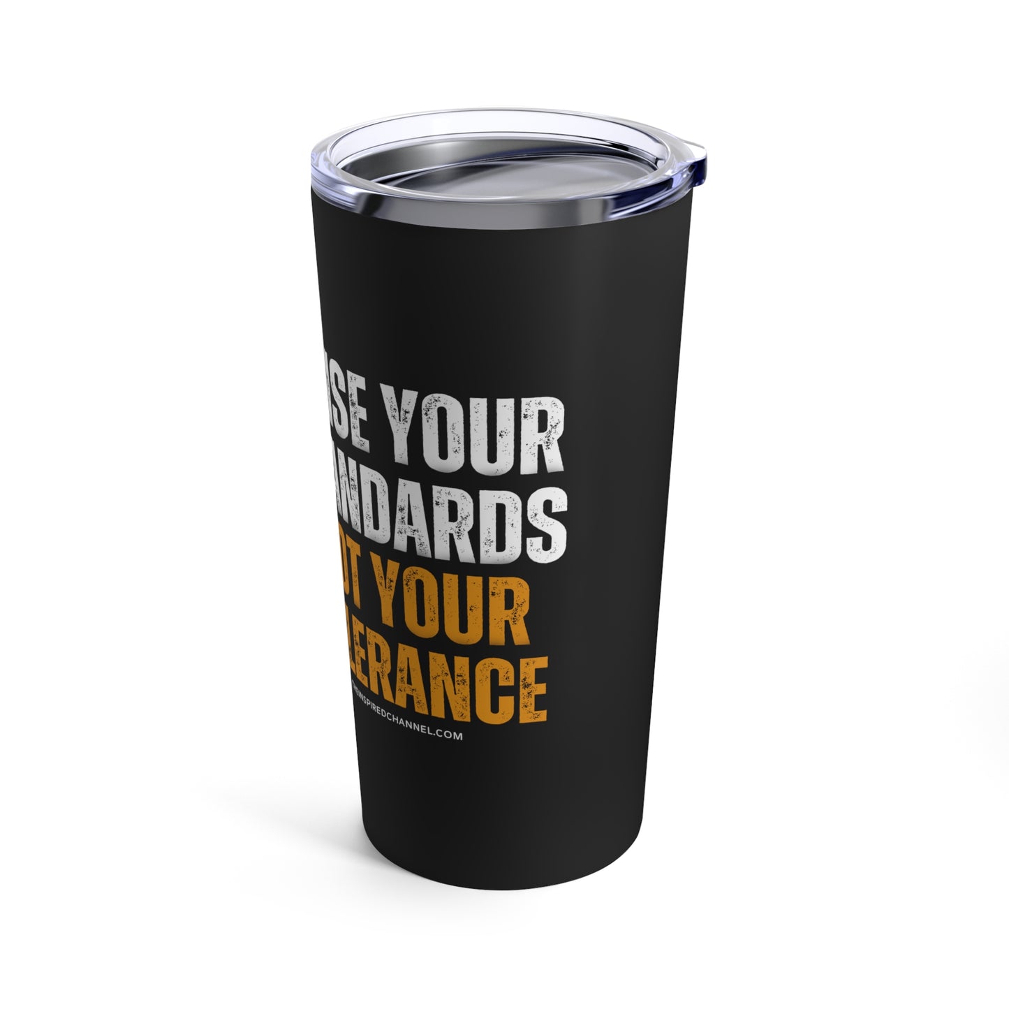 INSPIRED RAISE YOUR STANDARDS Black Tumbler 20oz