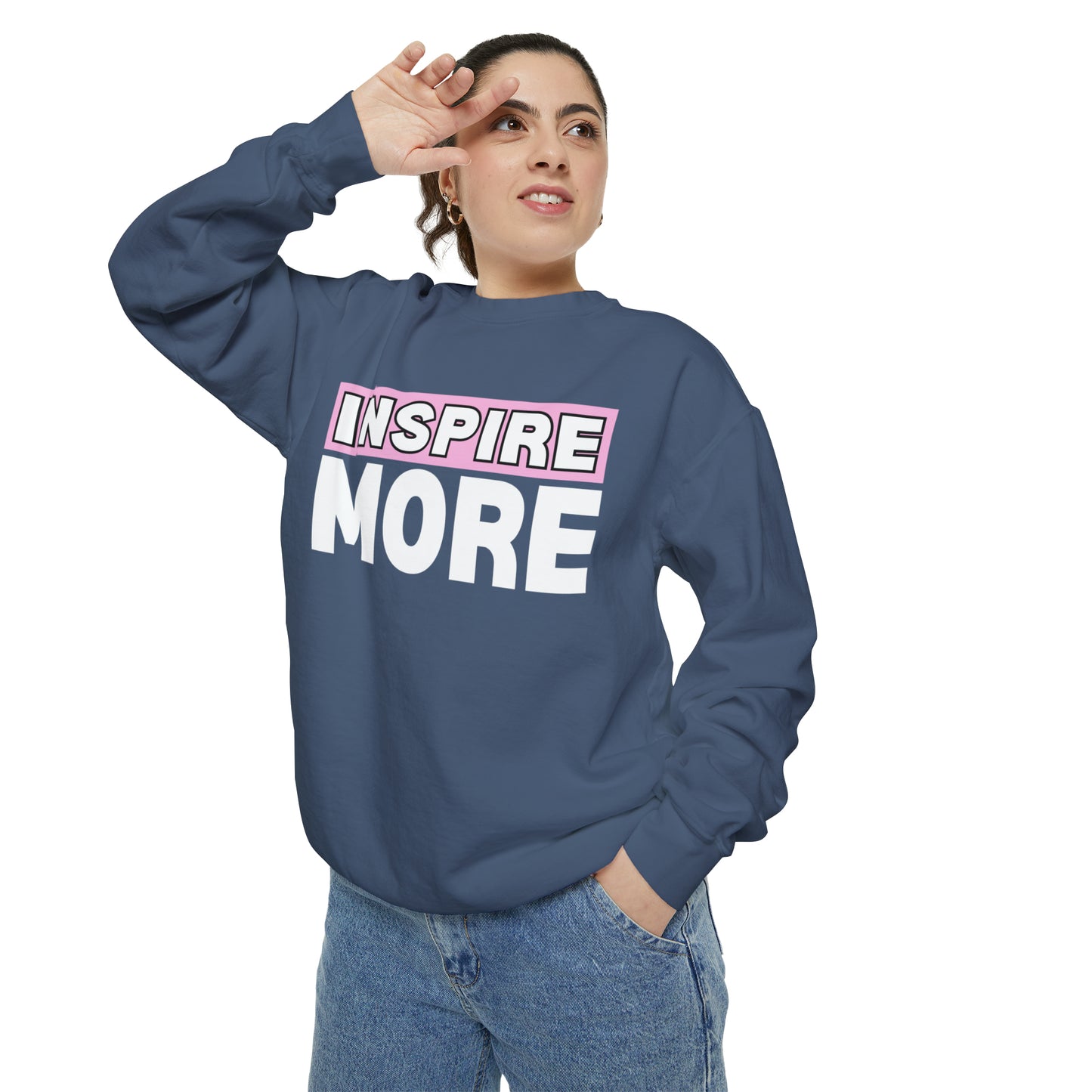 INSPIRED INSPIRE MORE Unisex Dyed Sweatshirt