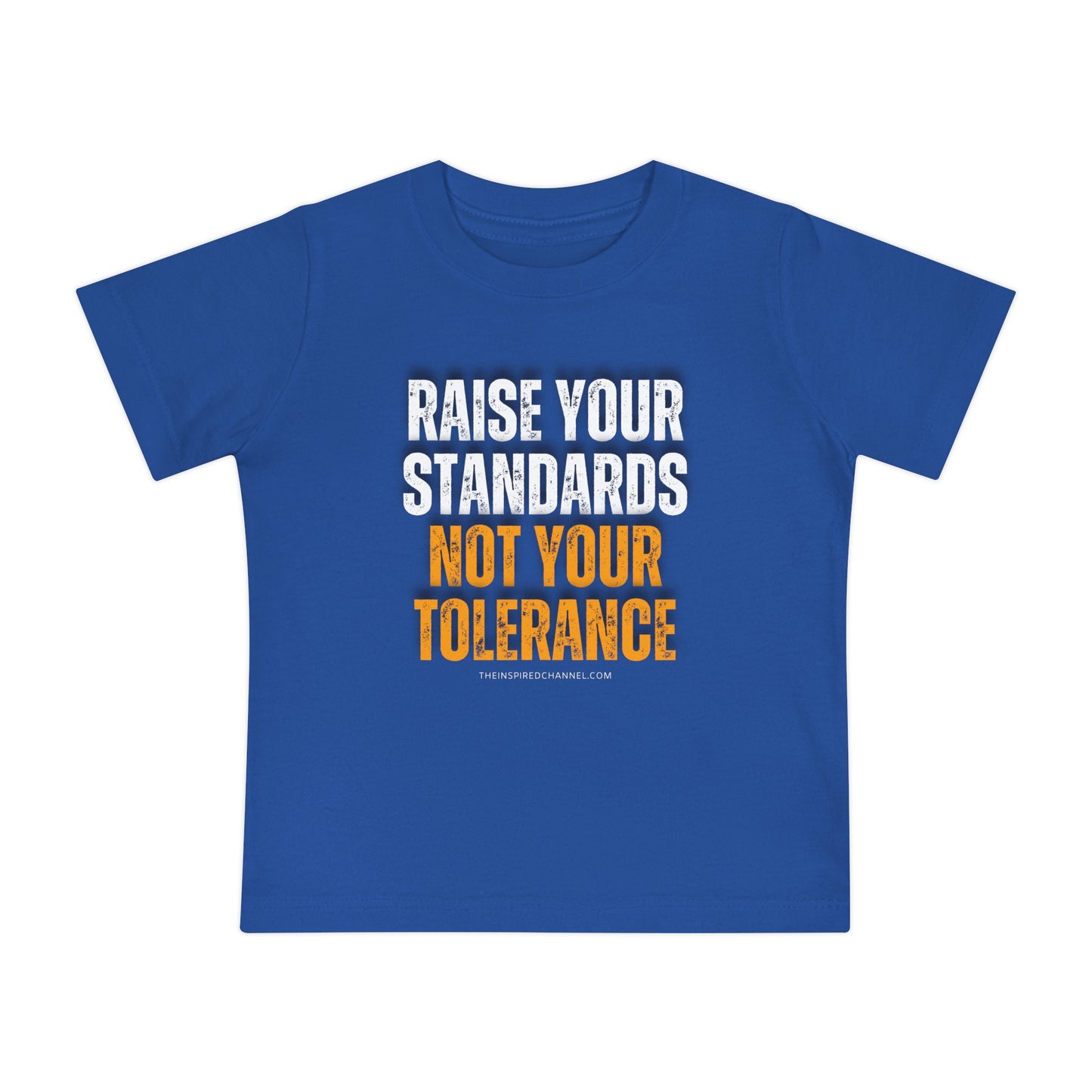 INSPIRED RAISE YOUR STANDARDS Baby Short Sleeve T-Shirt